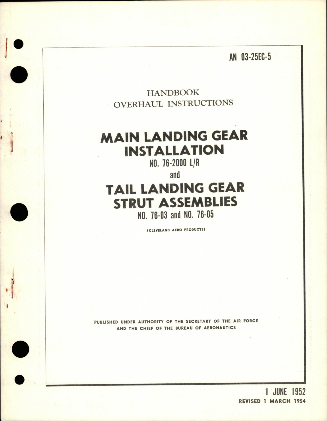 Sample page 1 from AirCorps Library document: Overhaul Instructions for Main Landing Gear Installation and Tail Landing Gear Strut Assembly - 76-2000, 76-03, and 76-05