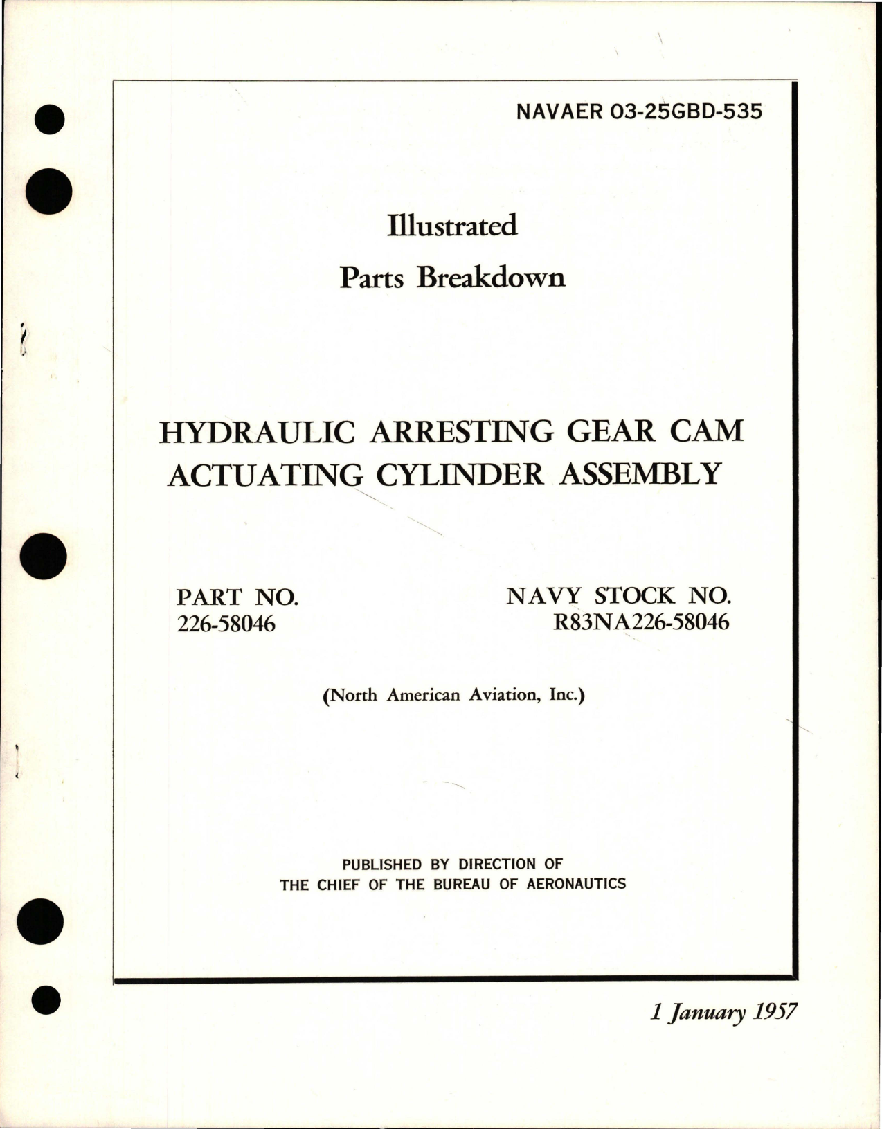 Sample page 1 from AirCorps Library document: Illustrated Parts Breakdown for Hydraulic Arresting Gear Cam Actuating Cylinder Assy - Part 226-58046 