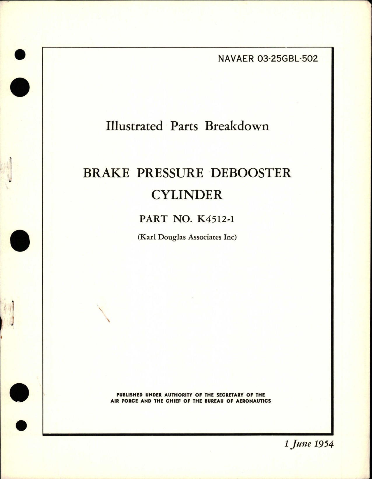 Sample page 1 from AirCorps Library document: Illustrated Parts Breakdown for Brake Pressure Debooster Cylinder - Part K4512-1