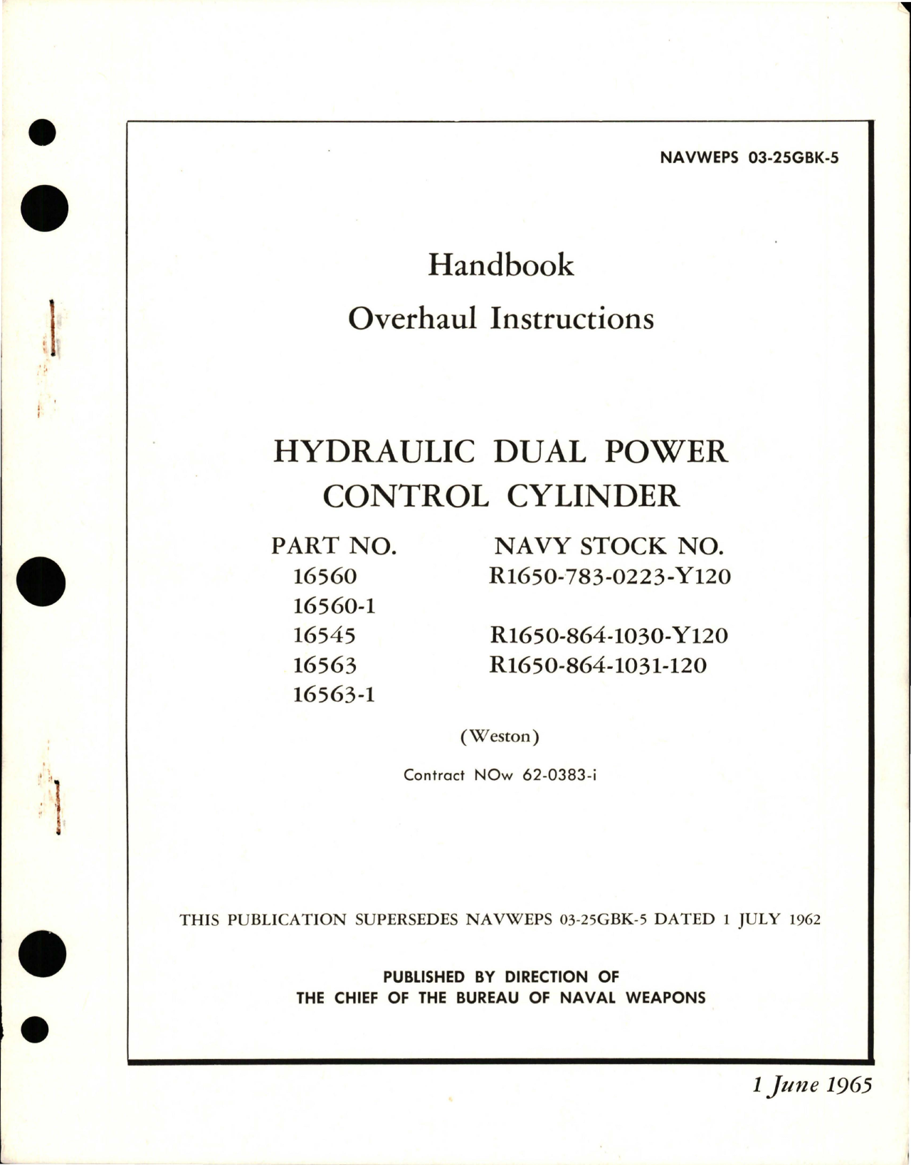 Sample page 1 from AirCorps Library document: Overhaul Instructions for Hydraulic Dual Power Control Cylinder - Parts 16560, 16560-1, 16545, 16563, and 16563-1