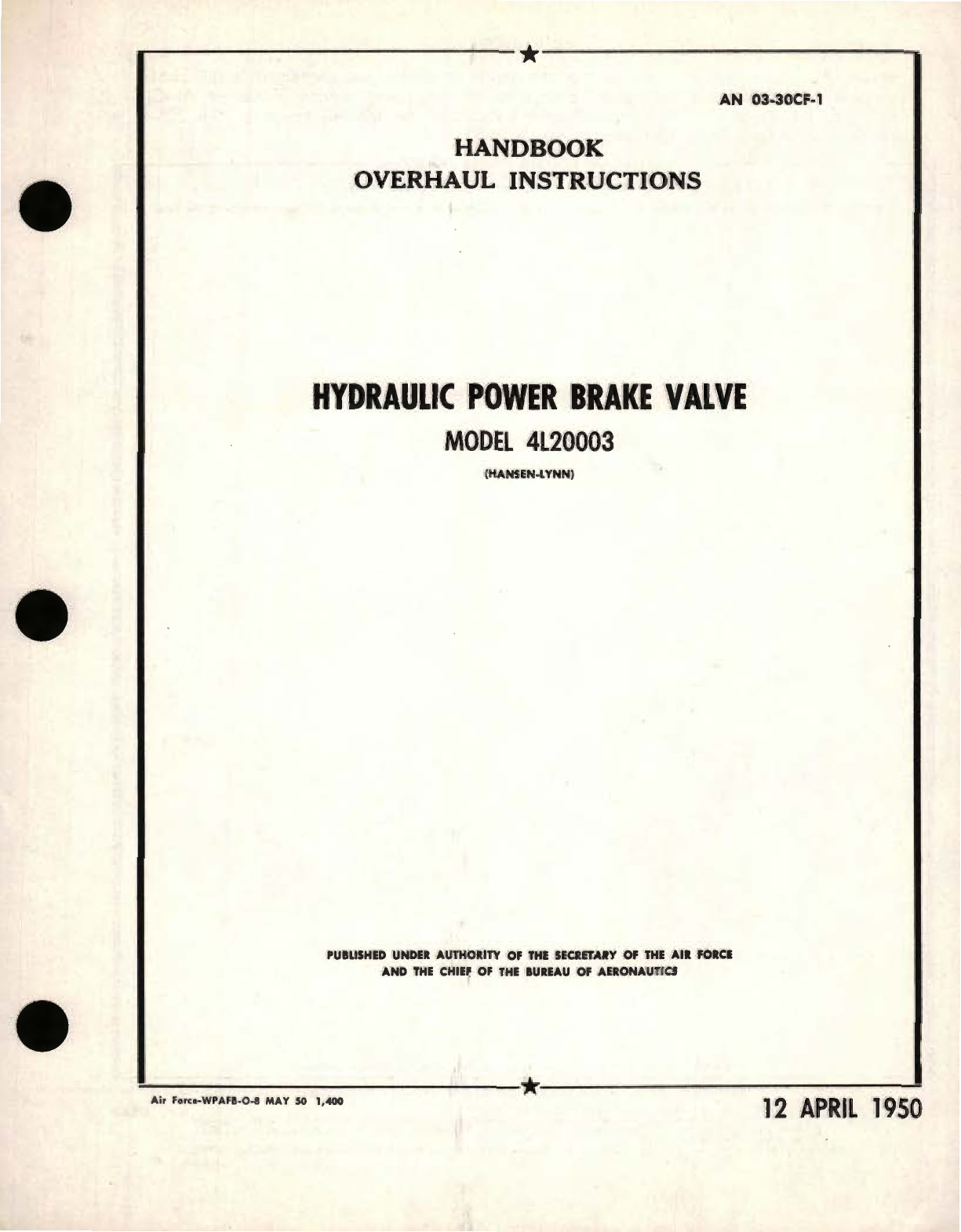 Sample page 1 from AirCorps Library document: Overhaul Instructions for Hydraulic Power Brake Valve Model 4L20003