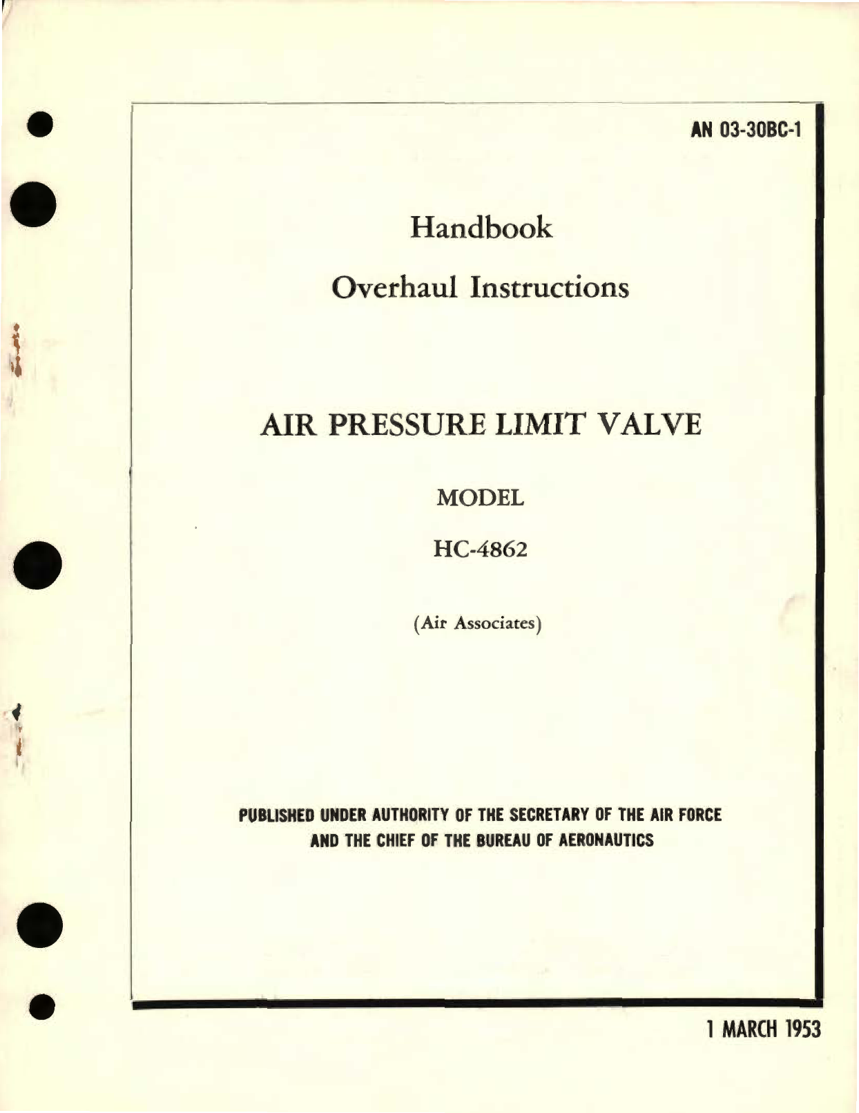 Sample page 1 from AirCorps Library document: Overhaul Instructions for Air Pressure Limit Valve Model HC-4862