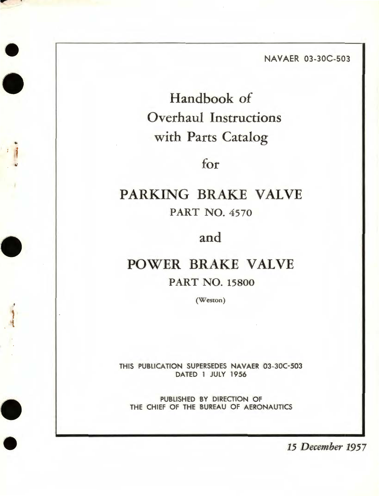 Sample page 1 from AirCorps Library document: Overhaul Instructions with Parts Catalog for Parking Brake Valve Part No. 45670 and Power Brake Valve Part No. 15800 