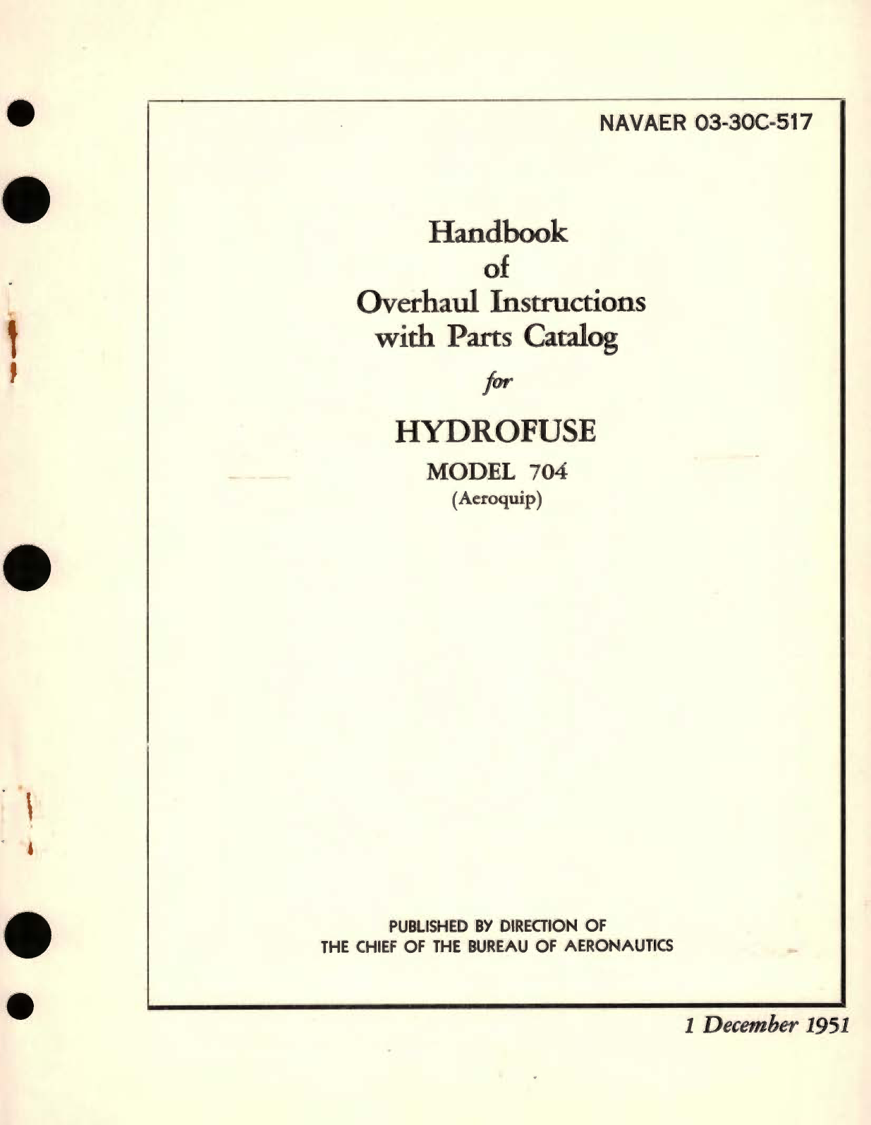 Sample page 1 from AirCorps Library document: Overhaul Instructions with Parts Catalog for Hydrofuse Model 704 