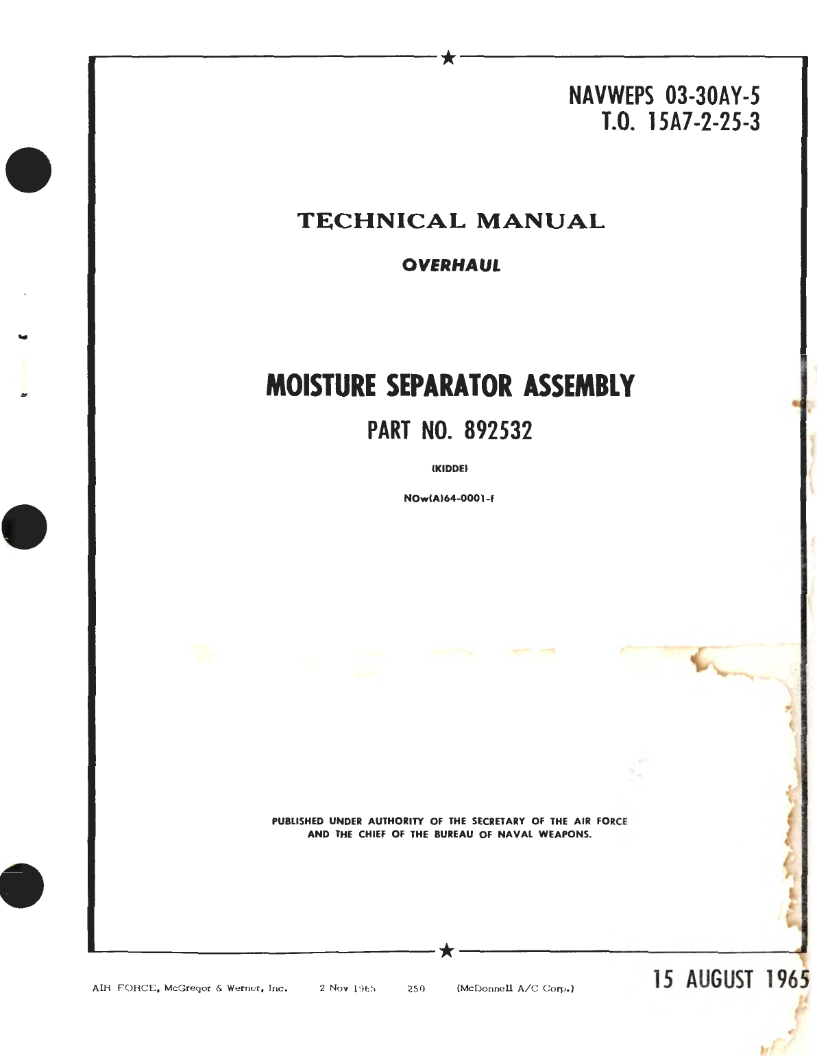 Sample page 1 from AirCorps Library document: Overhaul for Moisture Separator Assembly Part No. 892532 