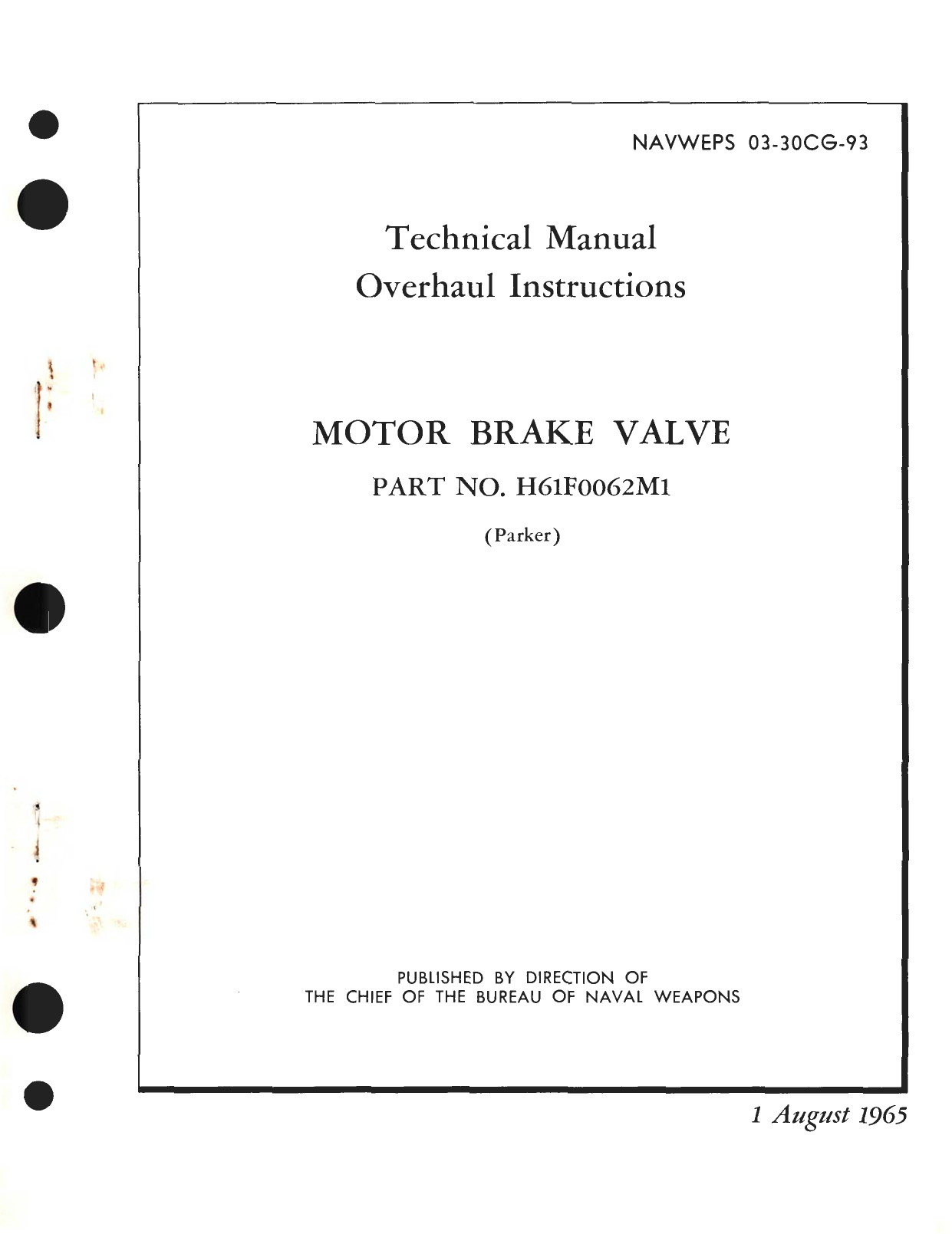 Sample page 1 from AirCorps Library document: Overhaul Instructions Motor Brake Valve Part No. H61F0062M1