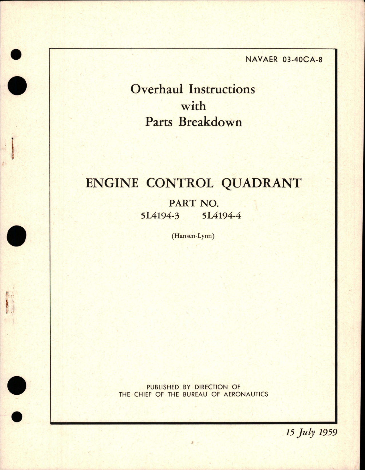 Sample page 1 from AirCorps Library document: Overhaul Instructions with Parts Breakdown for Engine Control Quadrant - Parts 5L4194-3 and 5L4194-4