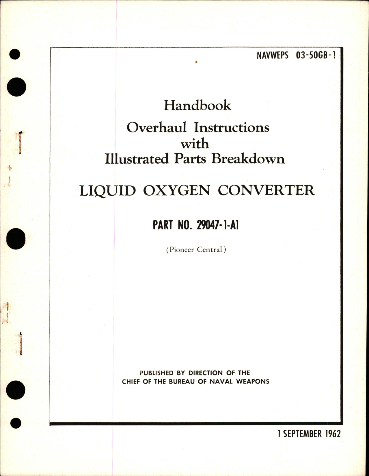 Sample page 1 from AirCorps Library document: Overhaul Instructions with Illustrated Parts Breakdown for Liquid Oxygen Converter - Part 29047-1-A1