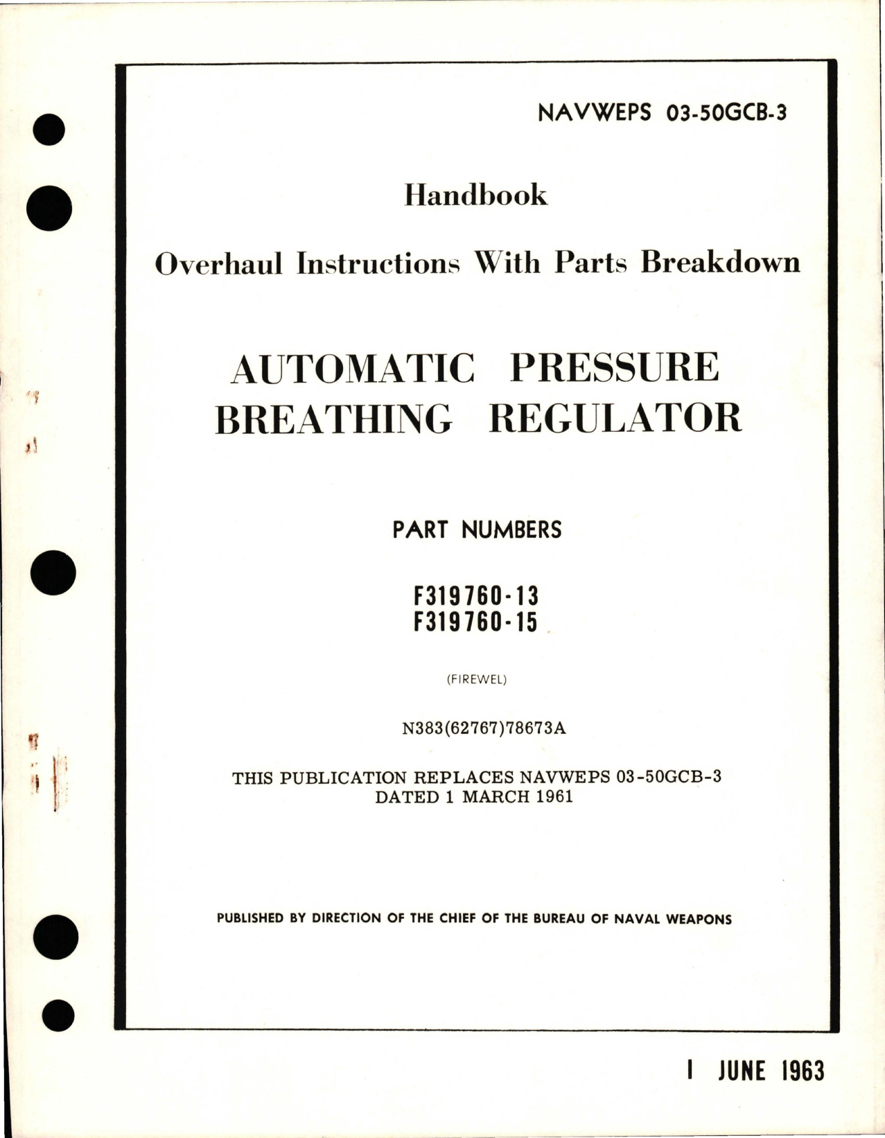 Sample page 1 from AirCorps Library document: Overhaul Instructions with Parts Breakdown for Automatic Pressure Breathing Regulator - Parts F319760-13 and F319760-15