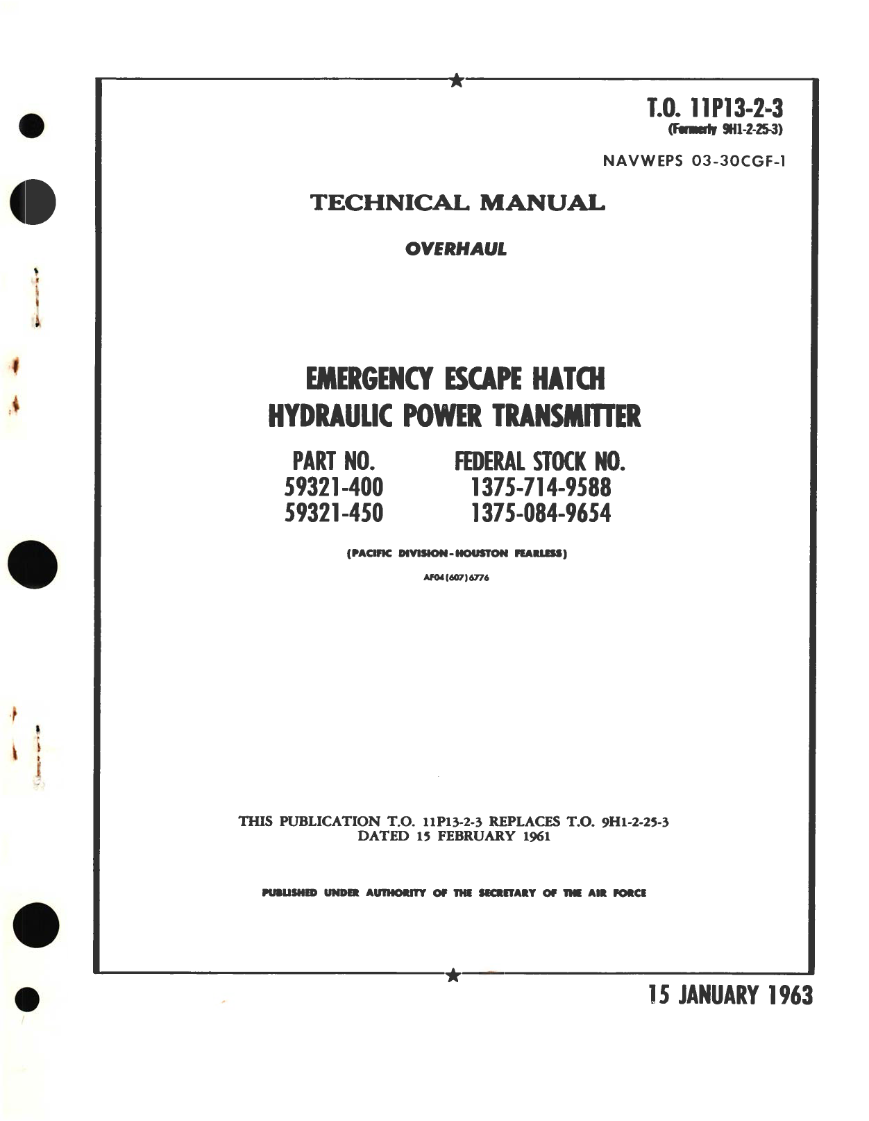 Sample page 1 from AirCorps Library document: Overhaul for Emergency Escape Hatch Hydraulic Power Transmitter Part No. 59321 