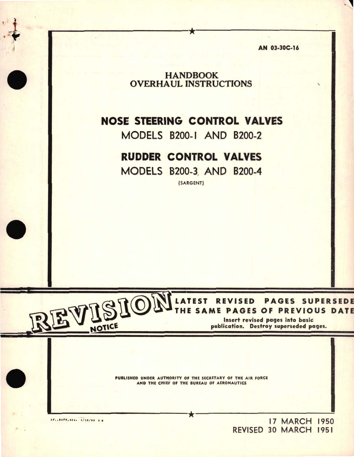 Sample page 1 from AirCorps Library document: Overhaul Instructions for Nose Steering Control Valves Models B200-1 and B200-2 Rudder Control Valves Models B200-3, and B200-4