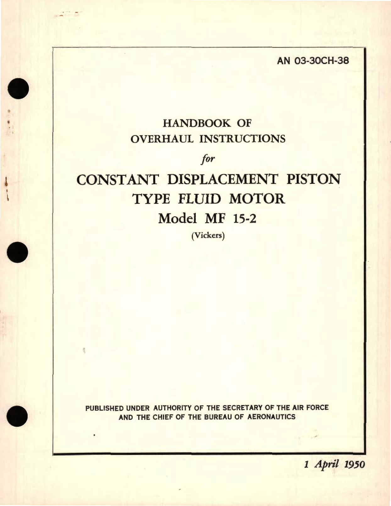 Sample page 1 from AirCorps Library document: Overhaul Instructions for Constant Displacement Piston Type Fluid Motor Model MF 15-2 