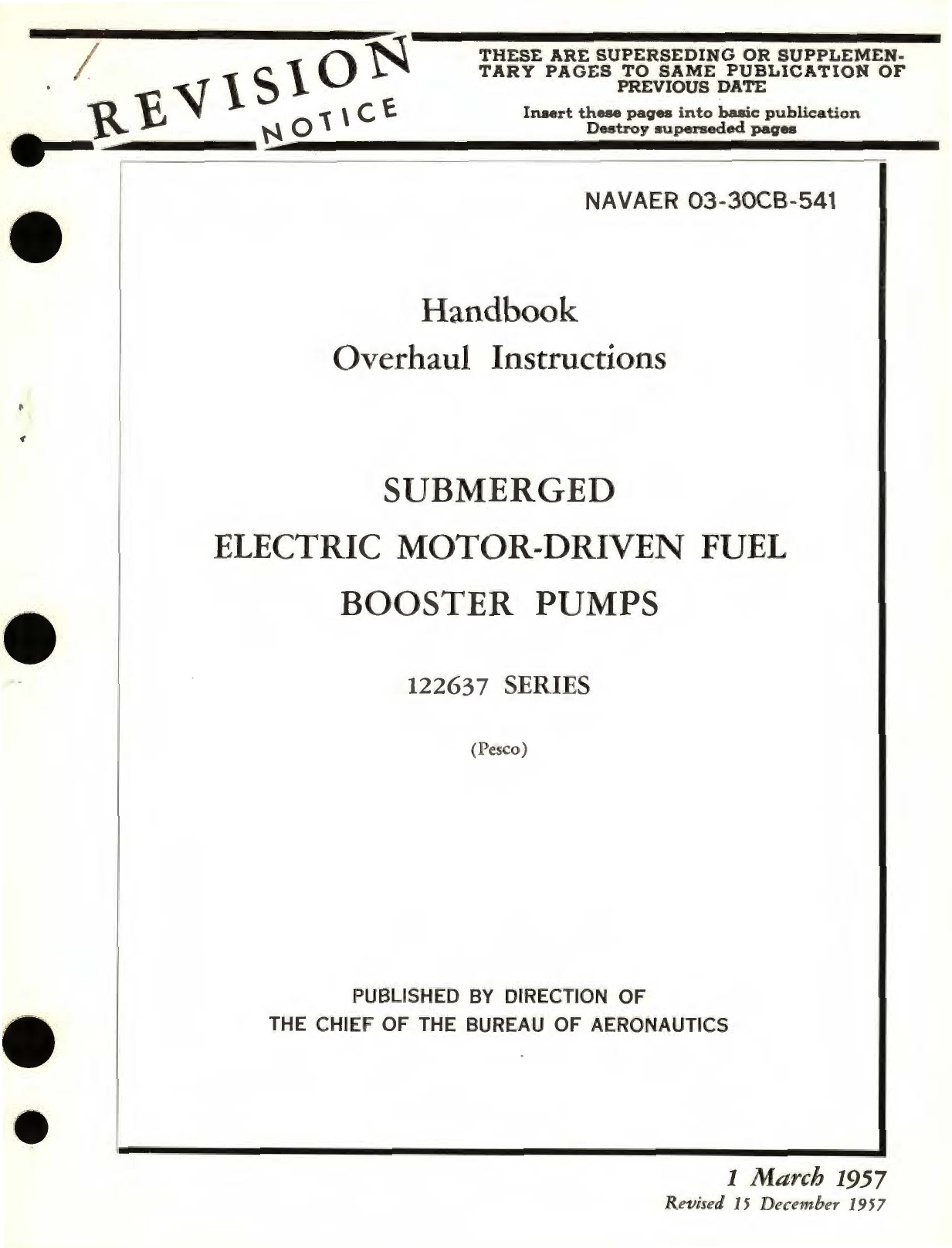 Sample page 1 from AirCorps Library document: Overhaul Instructions for Submerged Electric Motor-Driven Fuel Booster Pumps 122637 Series 