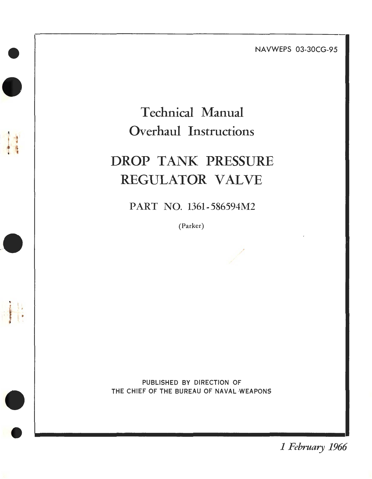 Sample page 1 from AirCorps Library document: Overhaul Instructions for Drop Tank Pressure Regulator Valve Part No. 1361-586594M2