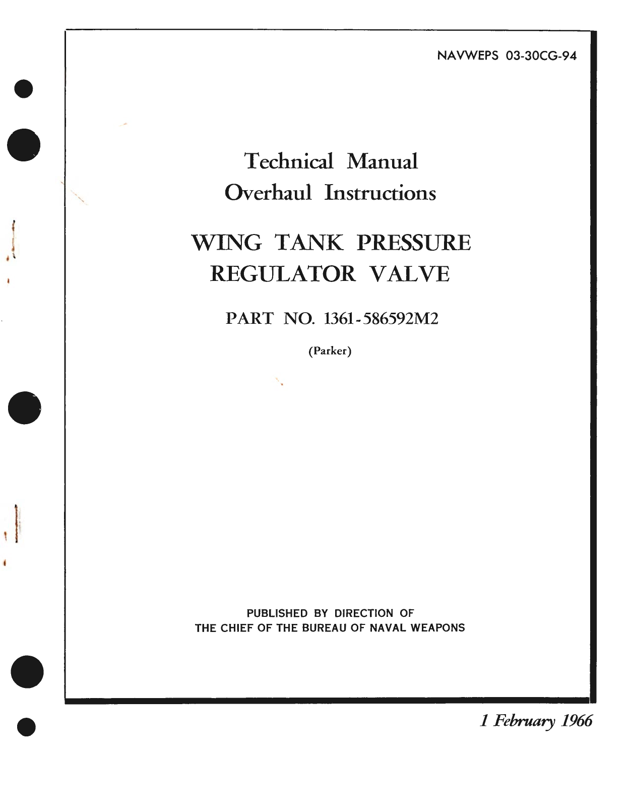 Sample page 1 from AirCorps Library document: Overhaul Instructions for Wing Tank Pressure Regulator Valve Part No. 1361-586592M2