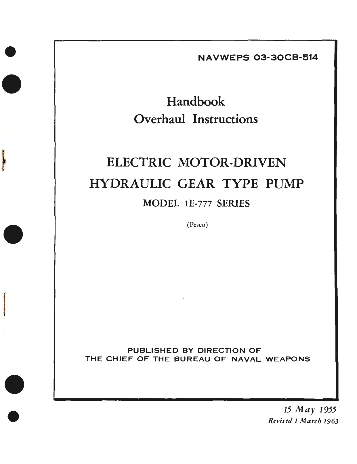 Sample page 1 from AirCorps Library document: Overhaul Instructions for Electric Motor-Driven Hydraulic Gear Type Pump Model 1E-777 Series 