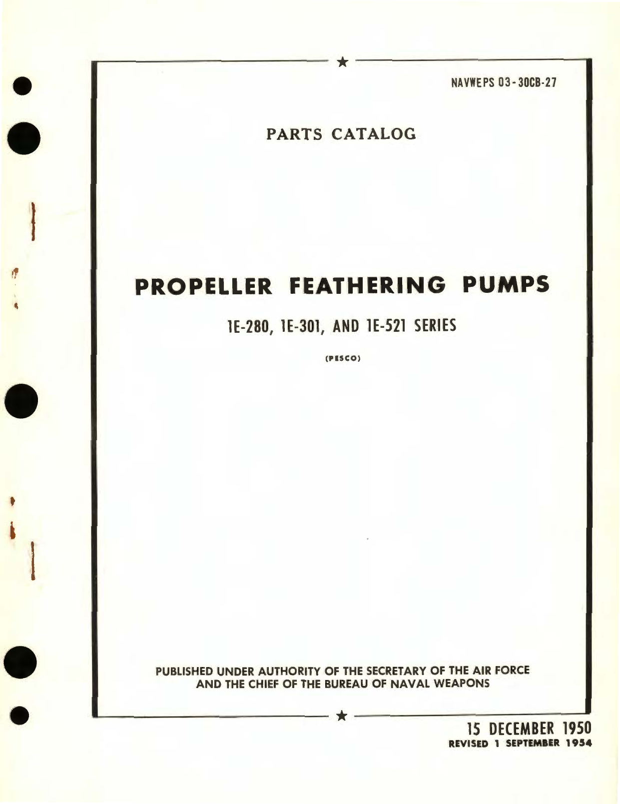 Sample page 1 from AirCorps Library document: Parts Catalog for Propeller Feathering Pumps Part No. 1E-280, 1E-301, and 1E-521 Series 