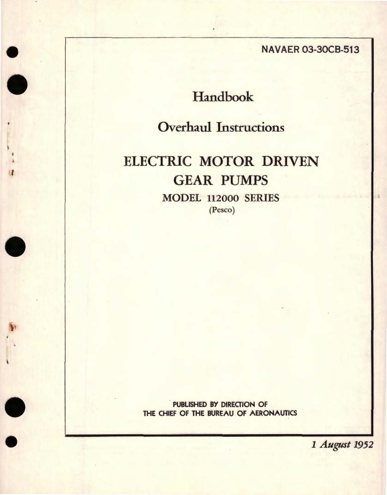 Sample page 1 from AirCorps Library document: Overhaul Instructions for Electric Motor Driven Gear Pumps Model 112000 Series 