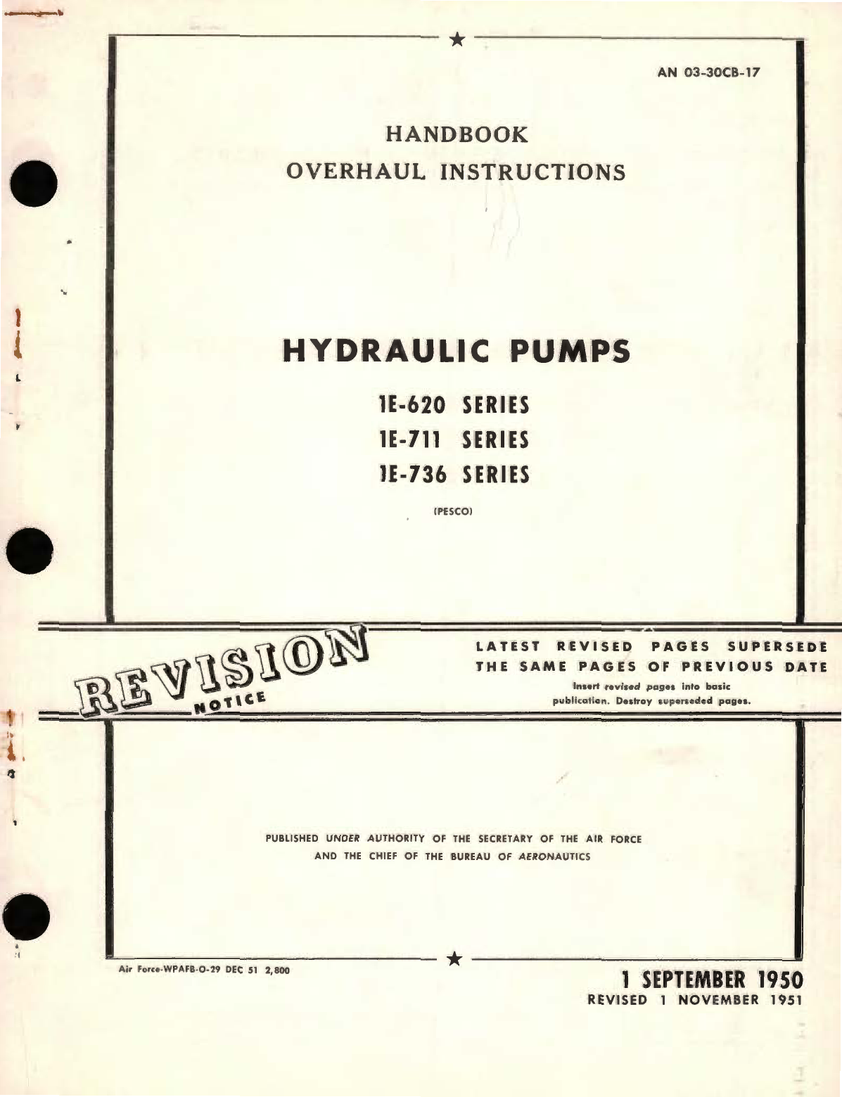 Sample page 1 from AirCorps Library document: Overhaul Instructions for Hydraulic Pumps 1E-620, 1E-711, 1E-736 Series