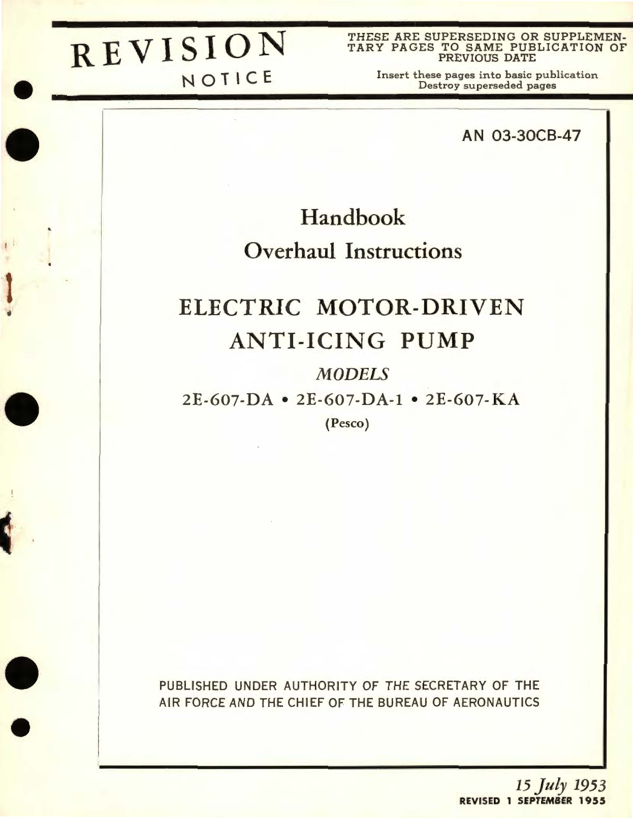 Sample page 1 from AirCorps Library document: Overhaul Instructions for Electric Motor-Driven Anti-Icing Pump Models 2E-607 