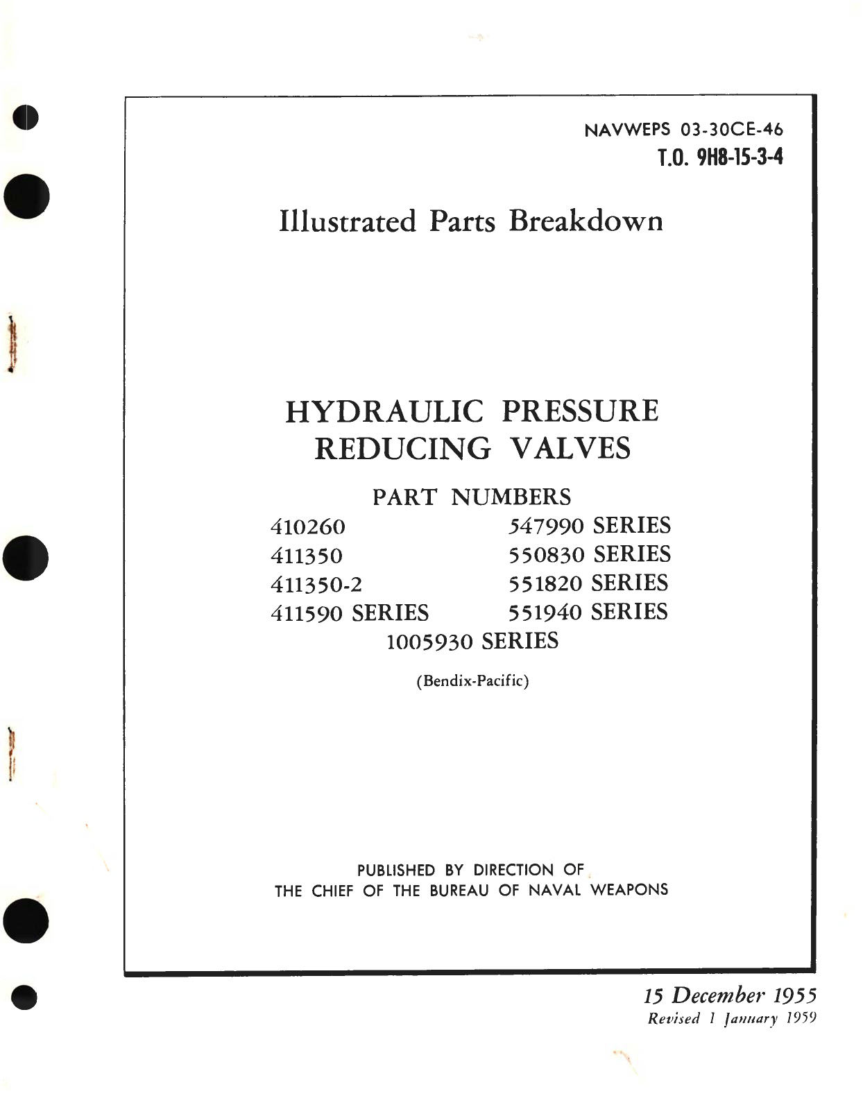 Sample page 1 from AirCorps Library document: Illustrated Parts Breakdown for Hydraulic Pressure Reducing Valves Part No. 410260, 547990 Series, 411350, 550830 Series, 411350-2, 551820 Series, 411590 Series, 551940 Series,1005930 Series