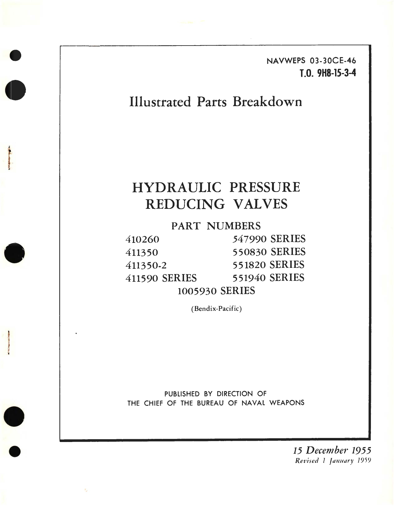 Sample page 1 from AirCorps Library document: Illustrated Parts Breakdown Hydraulic Pressure Reducing Valves Part No. 410260, 547990 Series, 411350, 550830 Series, 411350-2, 551820 Series, 411590 Series, 551940 Series, 1005930 Series