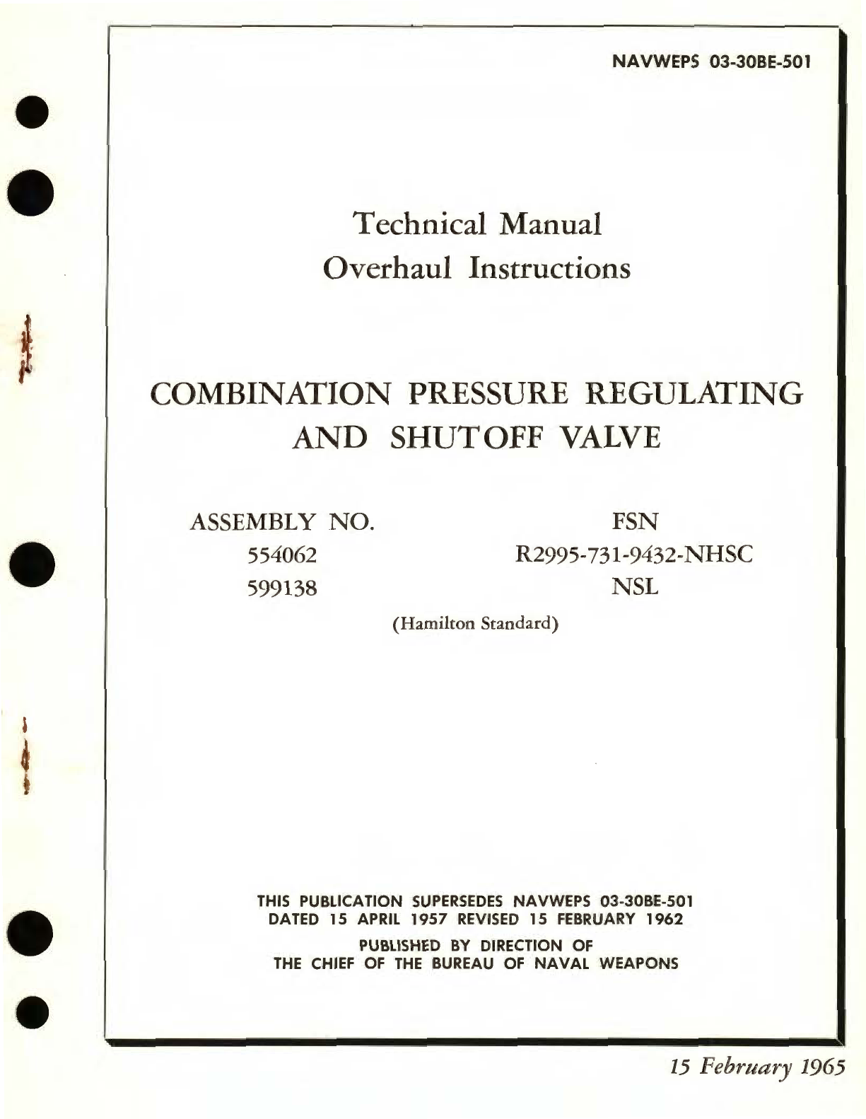 Sample page 1 from AirCorps Library document: Overhaul Instructions for Combination Pressure Regulating and Shut Off Valve Assembly No. 554062, 599138 