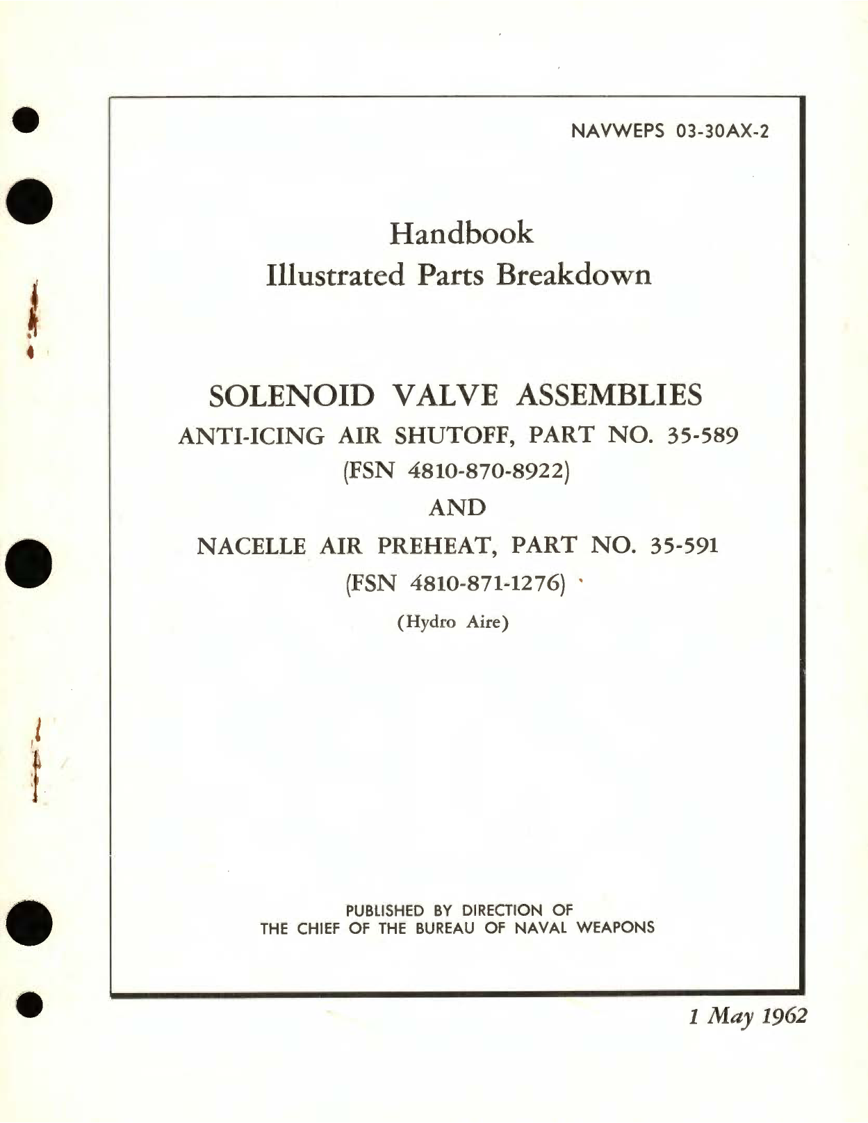 Sample page 1 from AirCorps Library document: Illustrated Parts Breakdown for Solenoid Valves Assemblies Anti-Icing Air Shutoff Part No. 35-589 and Nacelle Air Preheat Part No. 35-591