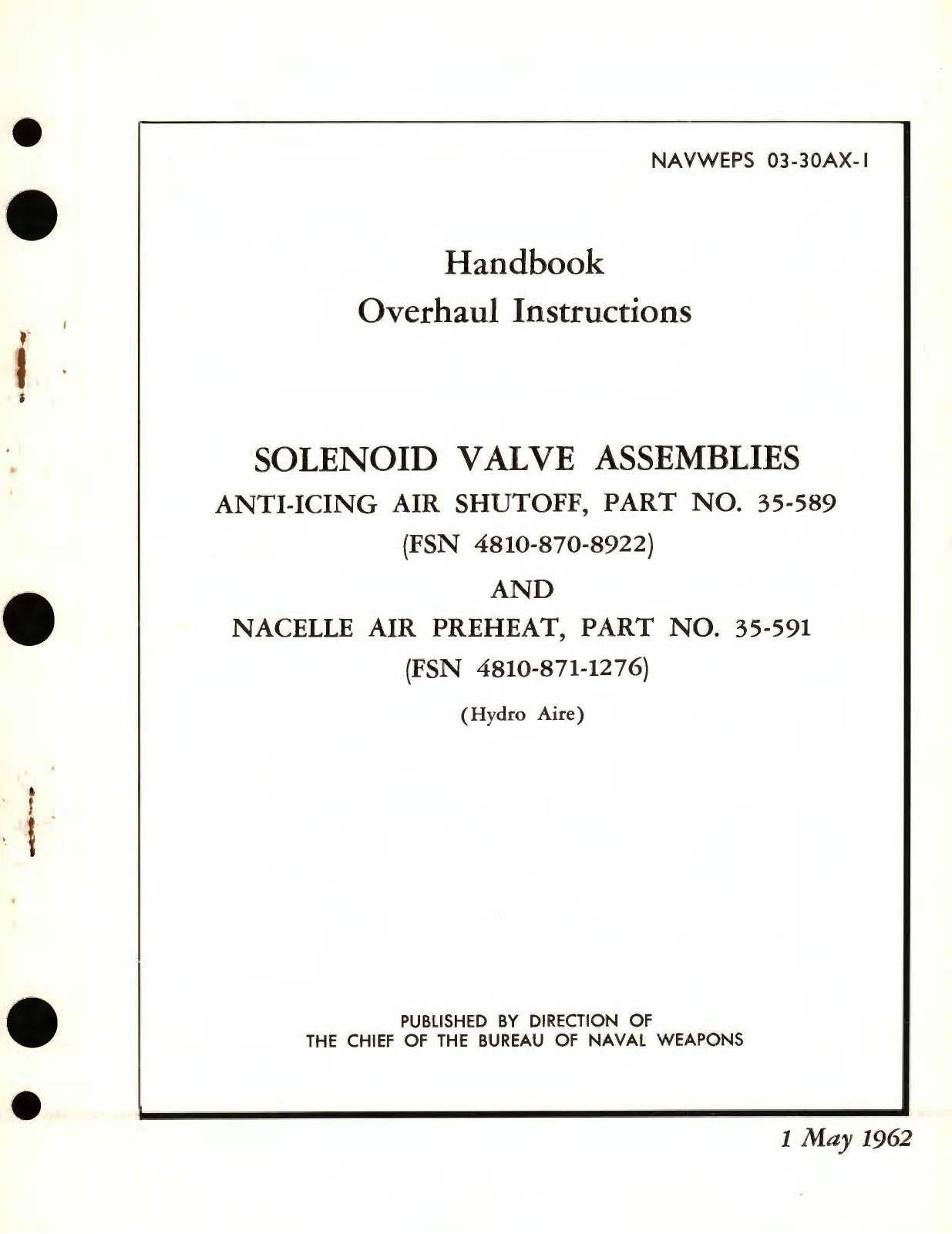 Sample page 1 from AirCorps Library document: Overhaul Instructions for Solenoid Valve Assemblies Anti-Icing Air Shutoff, Part No. 35-589 and Nacelle Air Preheat, Part No. 35-591