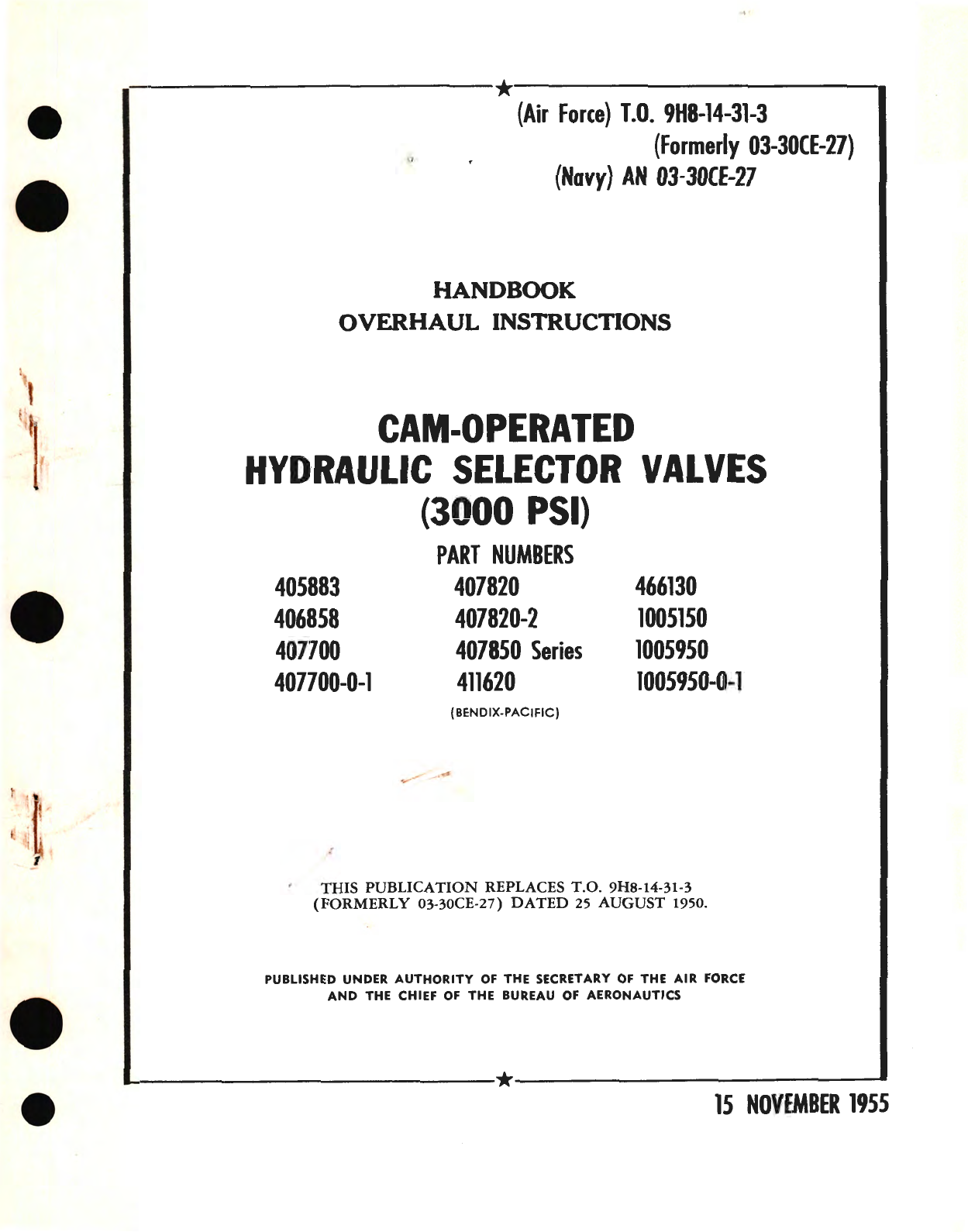 Sample page 1 from AirCorps Library document:  Overhaul Instructions for Cam-Operated Hydraulic Selector Valves (3000 PSI) Part No. 405883 