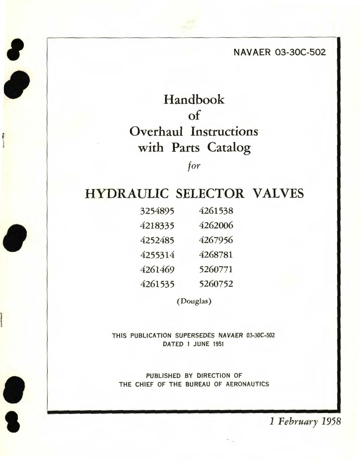 Sample page 1 from AirCorps Library document: Overhaul Instructions with Parts Catalog for Hydraulic Selector Valves Part No. 3254895, 4261538, 4218335, 4262006, 4252485, 4267956, 4255314, 4268781, 4261469, 5260771, 4261535, 5260752