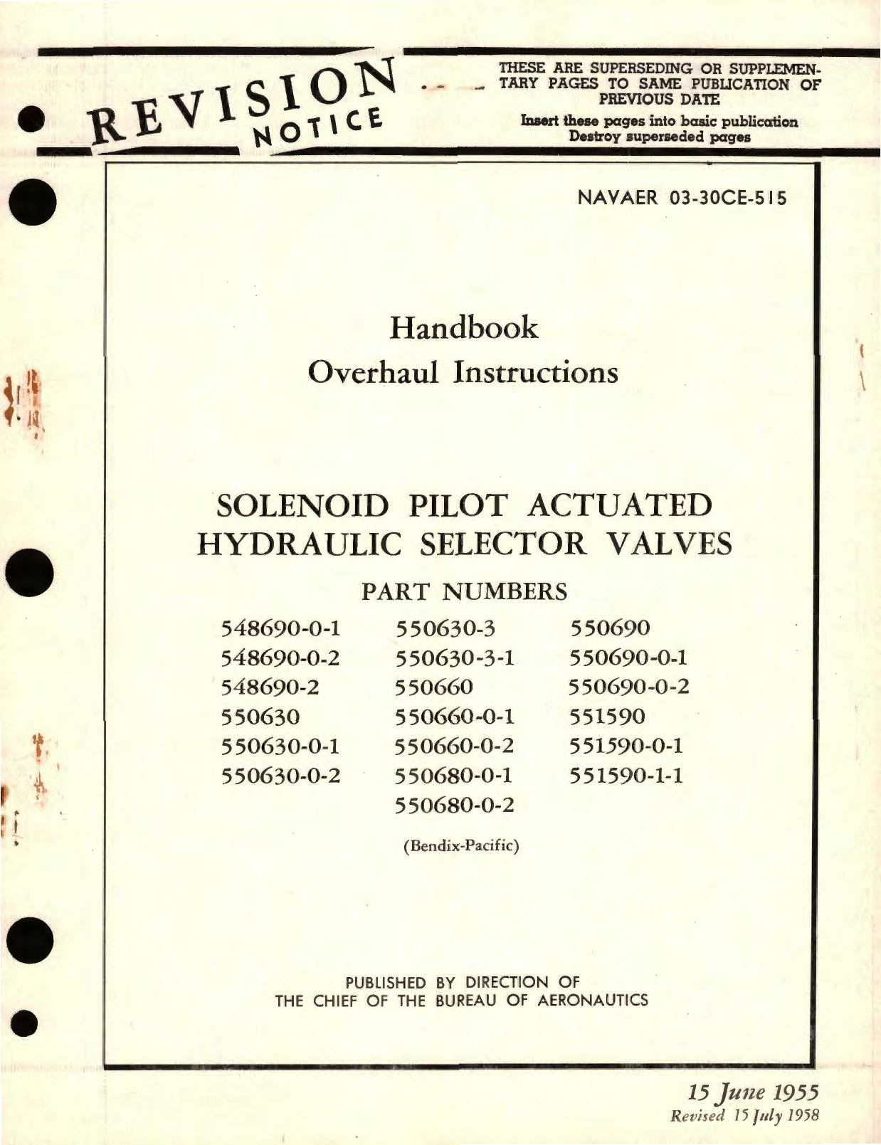 Sample page 1 from AirCorps Library document: Overhaul Instructions for Solenoid Pilot Actuated Hydraulic Selector Valves Part No. 548690, 550630, 550660, 550690, 551590