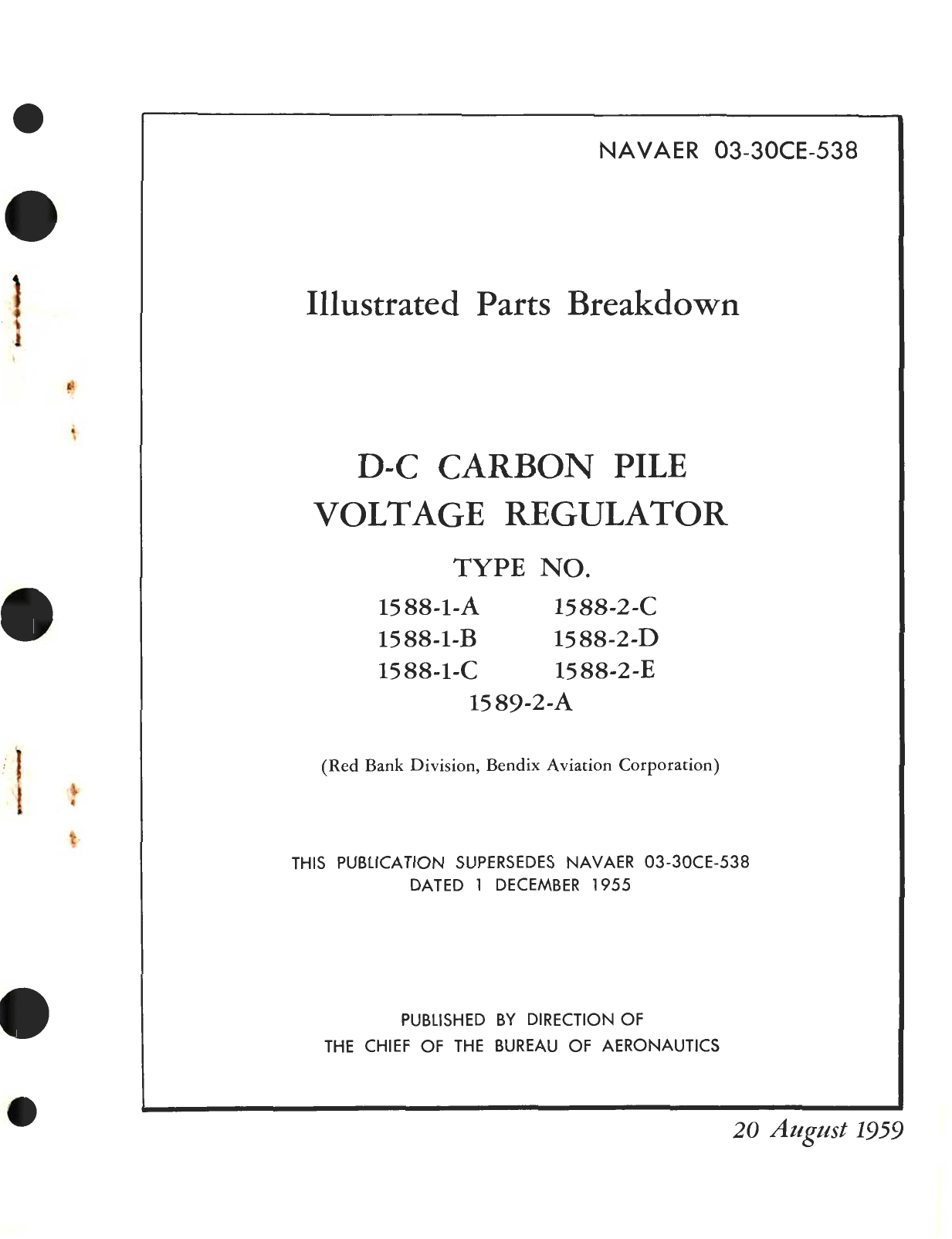 Sample page 1 from AirCorps Library document: Illustrated Parts Breakdown for D-C Carbon Pile Voltage Regulator Type No. 1588, 1589 