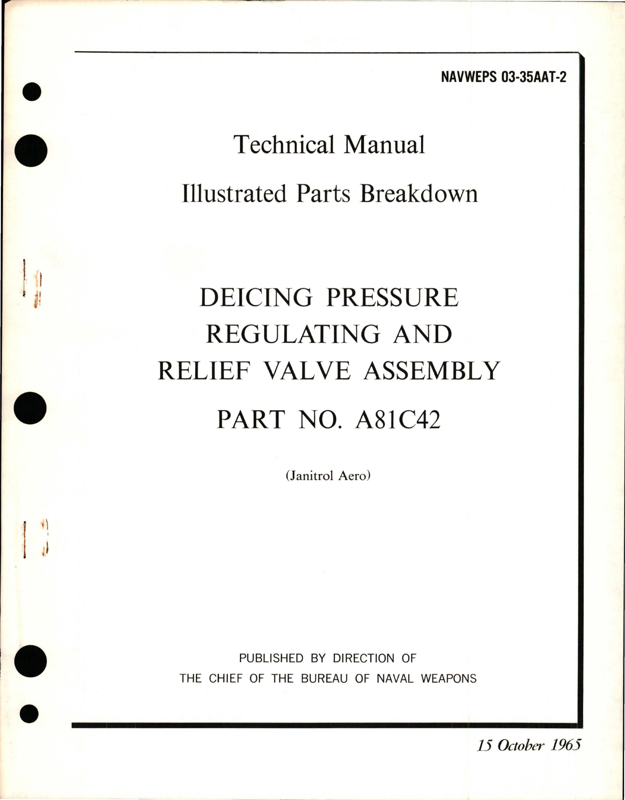 Sample page 1 from AirCorps Library document: Illustrated Parts Breakdown for Deicing Pressure Regulating and Relief Valve Assembly - Part A81C42