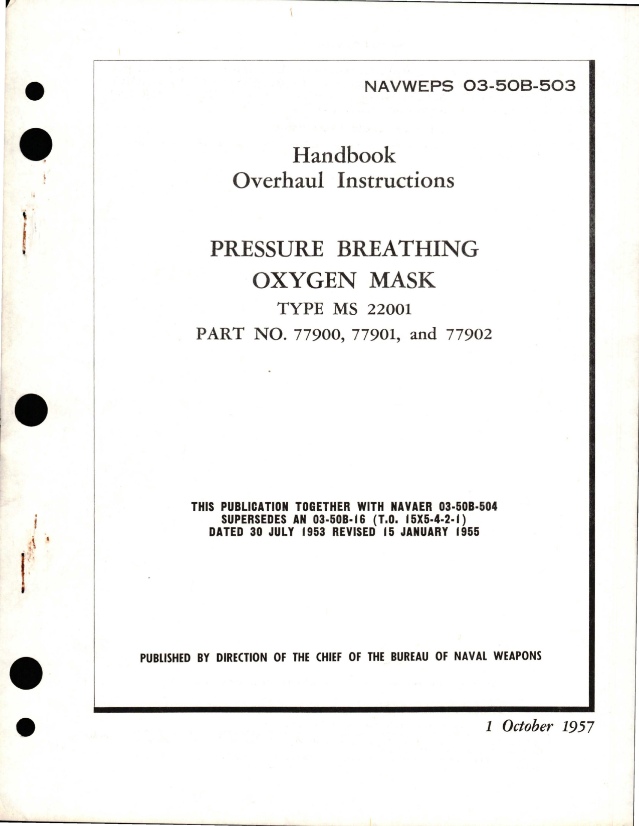 Sample page 1 from AirCorps Library document: Overhaul Instructions for Pressure Breathing Oxygen Mask - Type MS 22001 - Part 77900, 77901, and 77902 