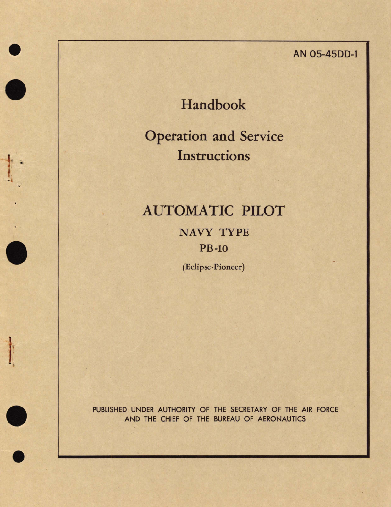 Sample page 1 from AirCorps Library document: Operation and Service Instructions for Automatic Pilot Navy Type PB-10 