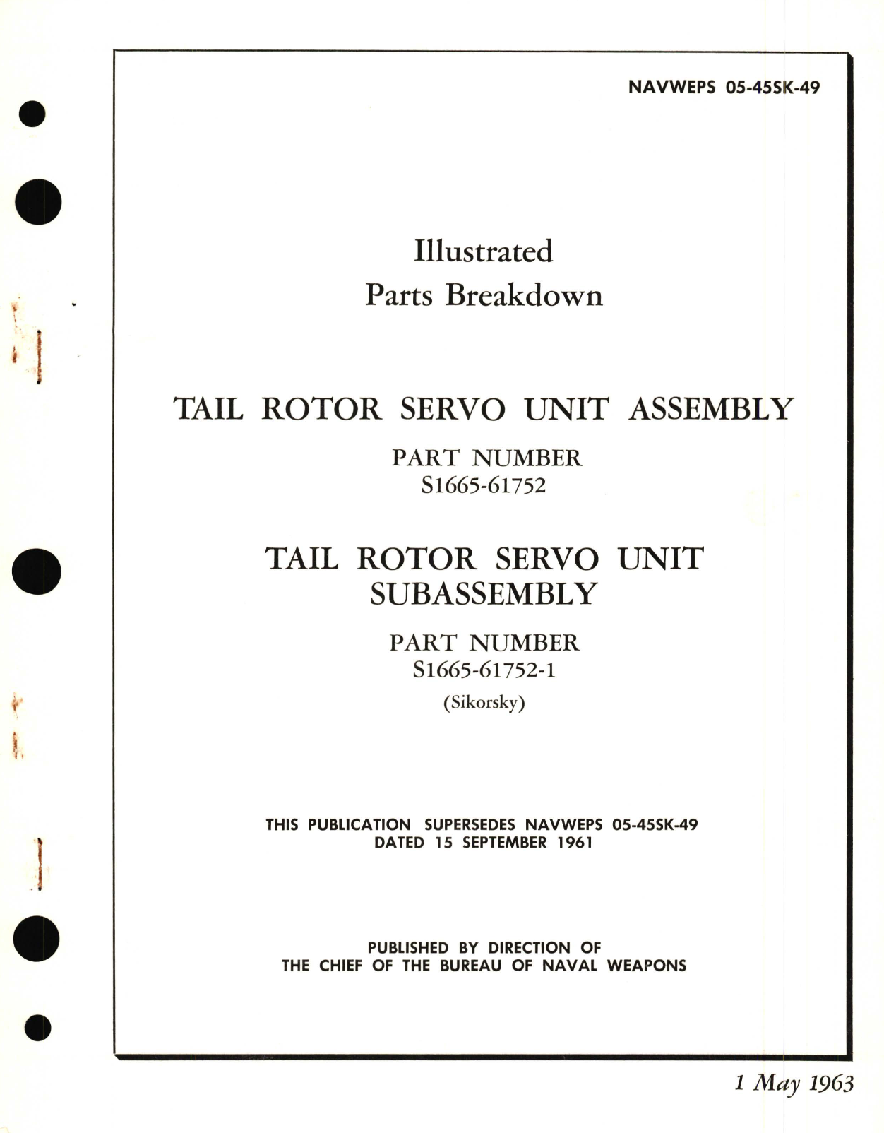 Sample page 1 from AirCorps Library document: Illustrated Parts Breakdown for Tail Rotor Servo Unit Assembly Part No. S1665-61752 Tail Rotor Servo Unit Subassembly Part No. S1665-61752-1