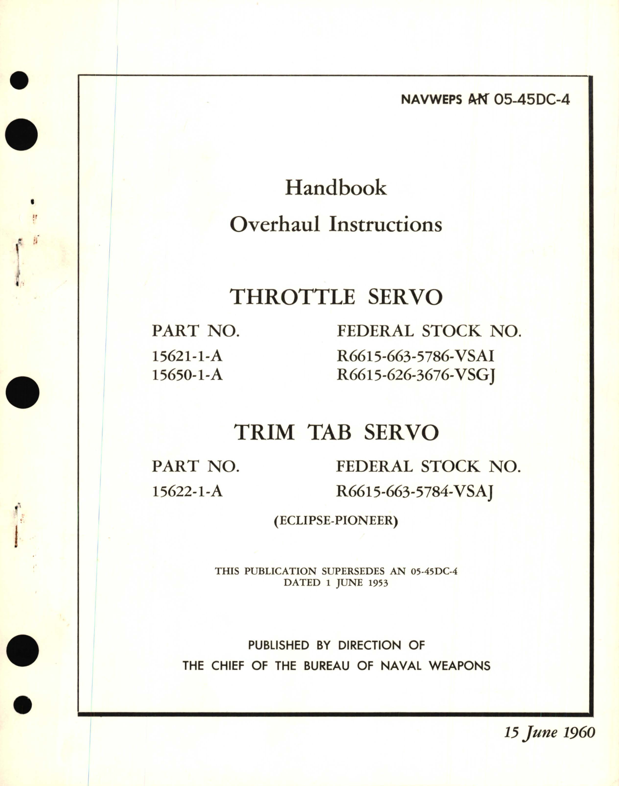 Sample page 1 from AirCorps Library document: Overhaul Instructions for Throttle Servo Part No 15621-1, 15650-1 Trim Tab Servo Part No. 15622-1