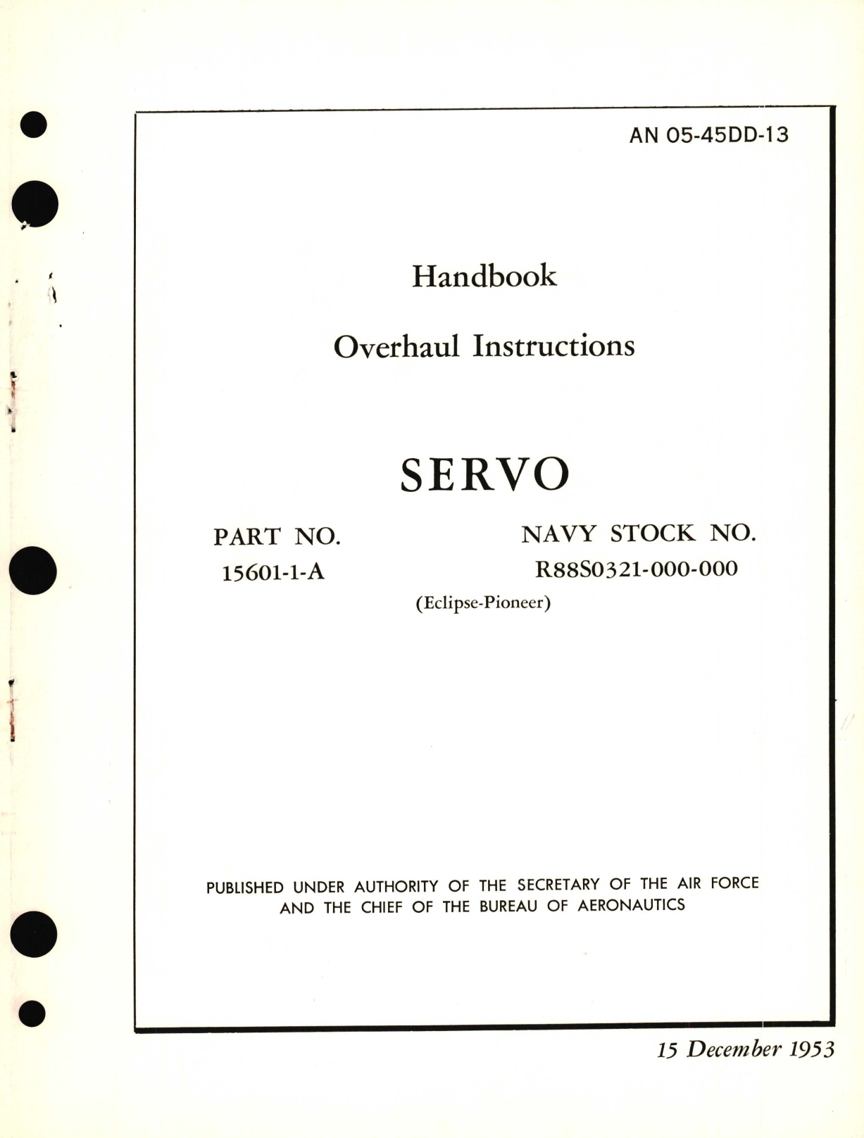 Sample page 1 from AirCorps Library document: Overhaul Instructions for Servo Part No. 15601-1-A 