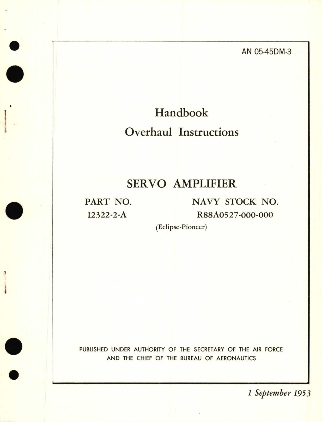 Sample page 1 from AirCorps Library document: Overhaul Instructions for Servo Amplifier Part No. 12322-2-A