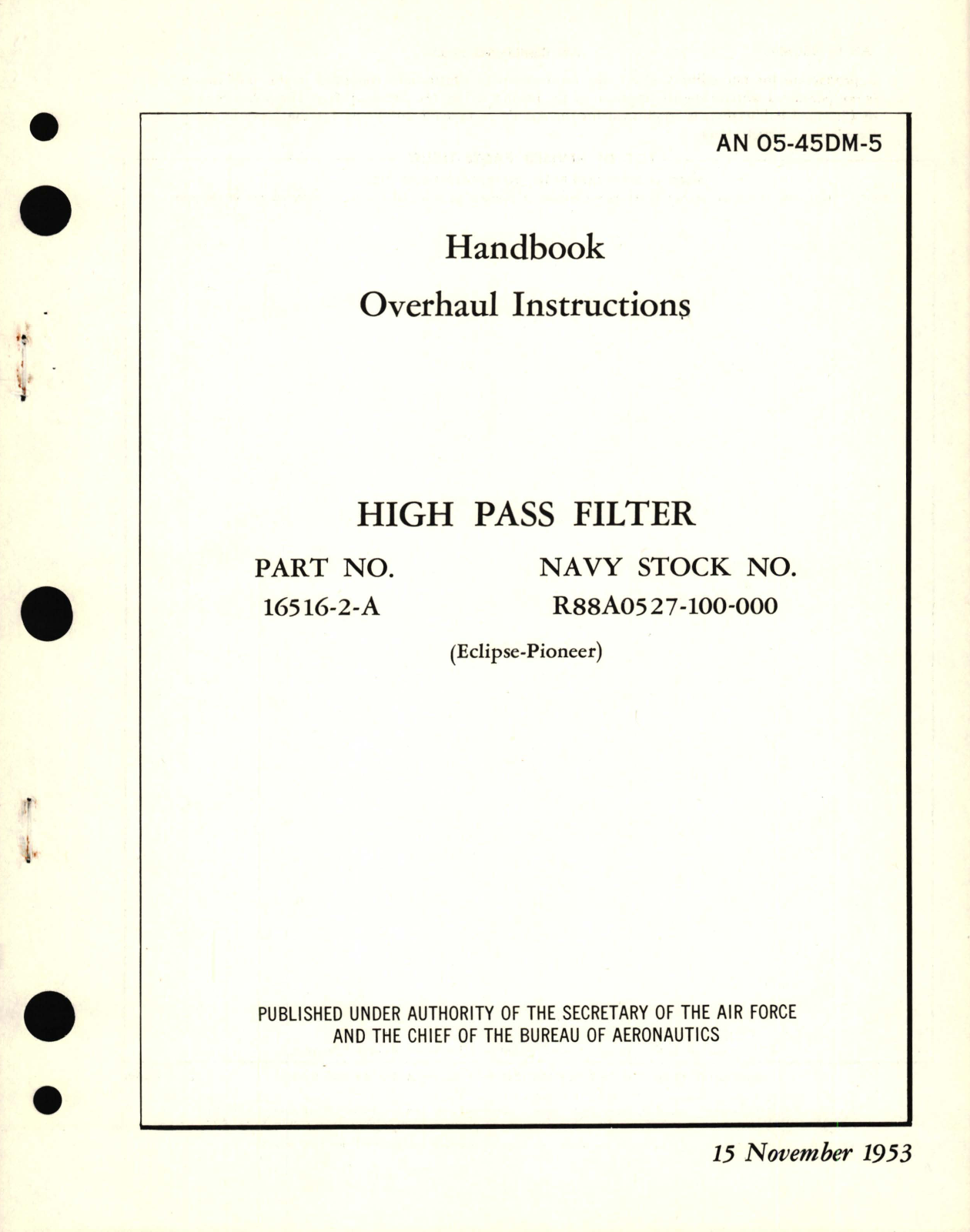 Sample page 1 from AirCorps Library document: Overhaul Instructions for High Pass Filter Part No 16516-2-AQ