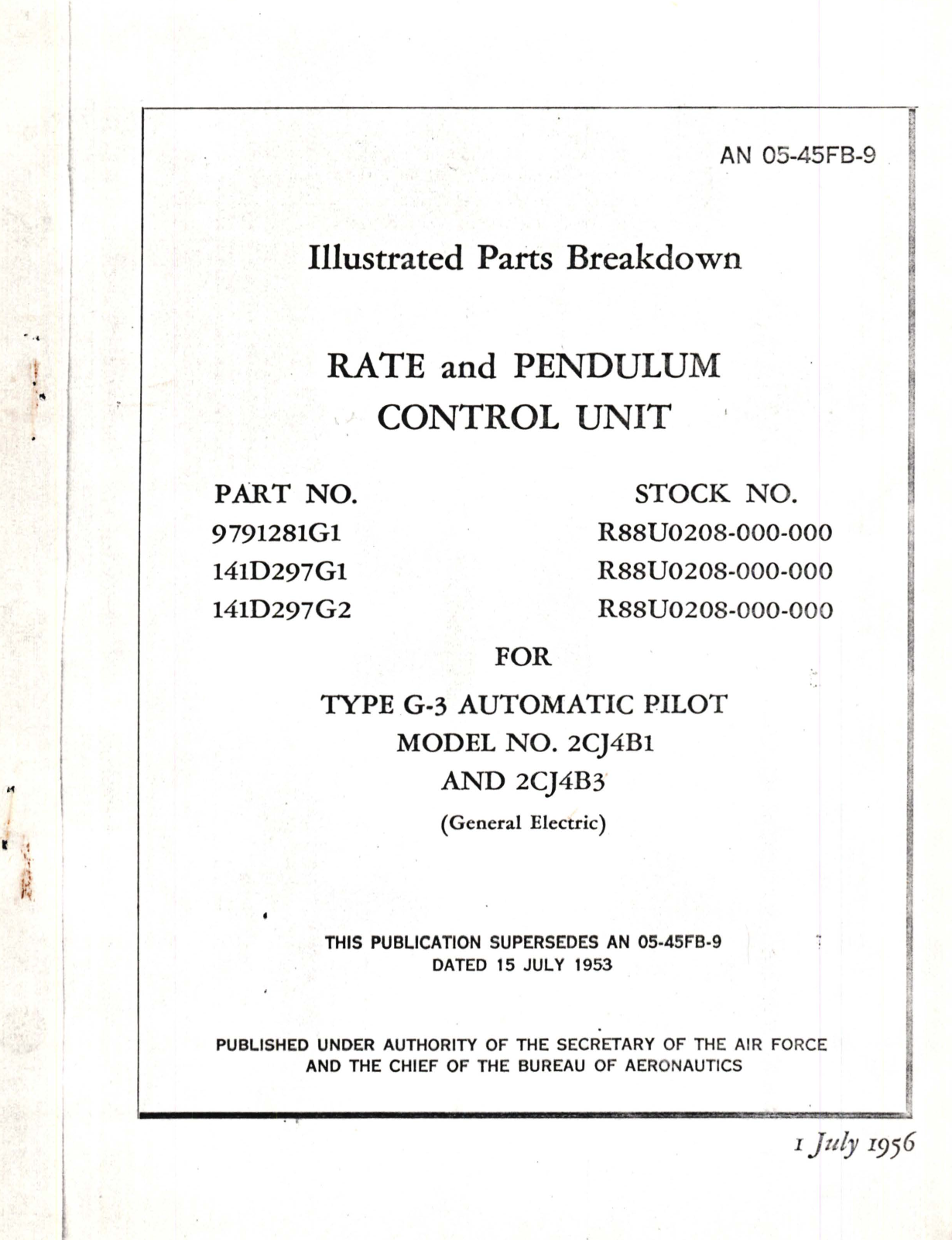 Sample page 1 from AirCorps Library document: Illustrated Parts Breakdown for Rate and Pendulum Control Unit Part No. 9791281G1, 141D297G1, 141D297G2 for Type G-3 Automatic Pilot Model No. 3CJ4B1 and 2CJ4B3