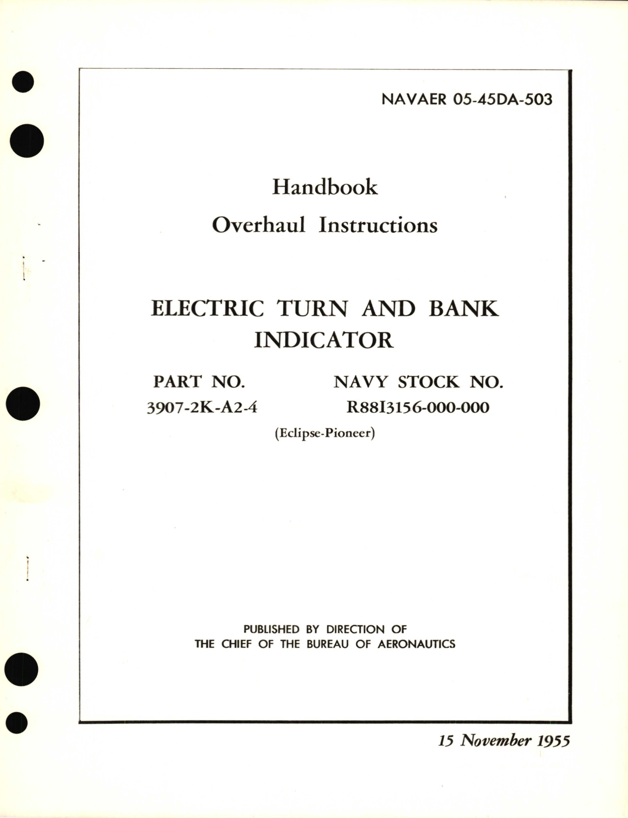 Sample page 1 from AirCorps Library document: Overhaul Instructions for Electric Turn and Bank Indicator Part No. 3907-2K-A2-4