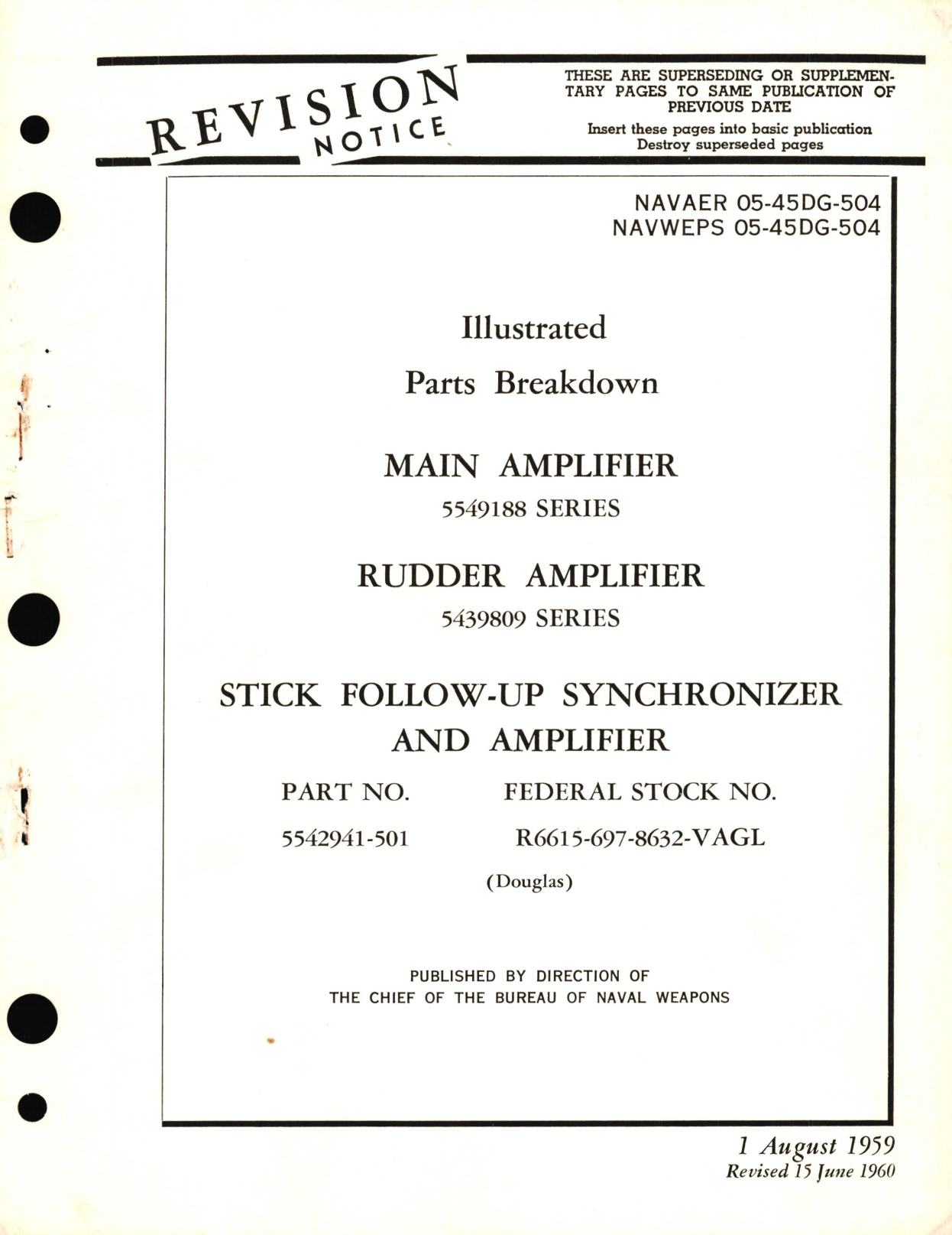 Sample page 1 from AirCorps Library document: Illustrated Parts Breakdown for Main Amplifier 5549188 Series Rudder Amplifier 5439809 Stick Follow-Up Synchronizer and Amplifier Part No. 5542941-501