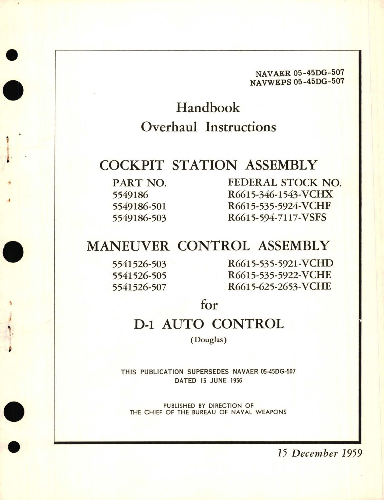 Sample page 1 from AirCorps Library document: Overhaul Instructions for Cockpit Station Assembly Part No. 5549186 Maneuver Control Assembly 5541526 for D-1 Auto Control 