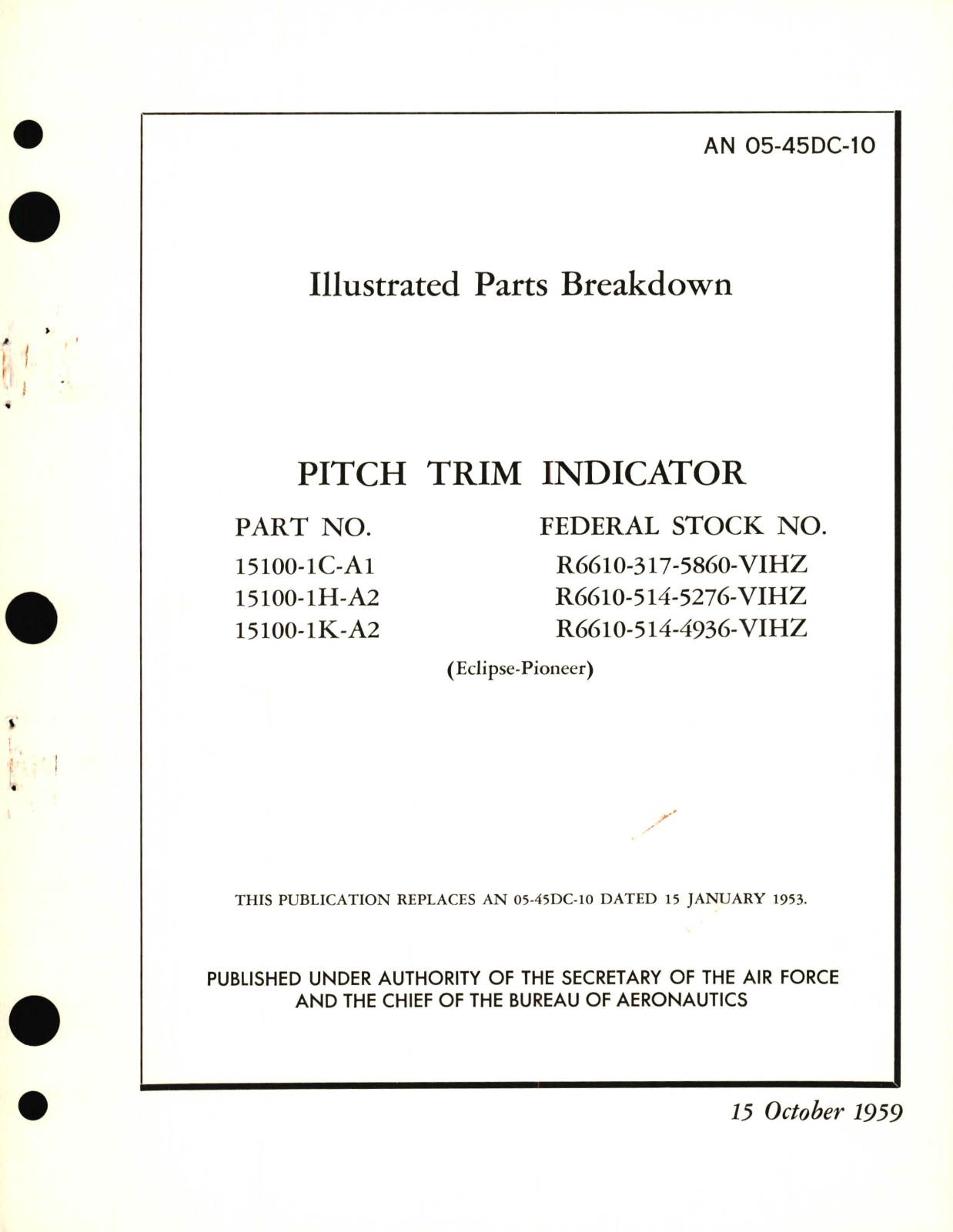 Sample page 1 from AirCorps Library document: Illustrated Parts Breakdown for Pitch Trim Indicator Part No.  15100-1C-A1, 15100-1H-A2, 15100-1K-A2