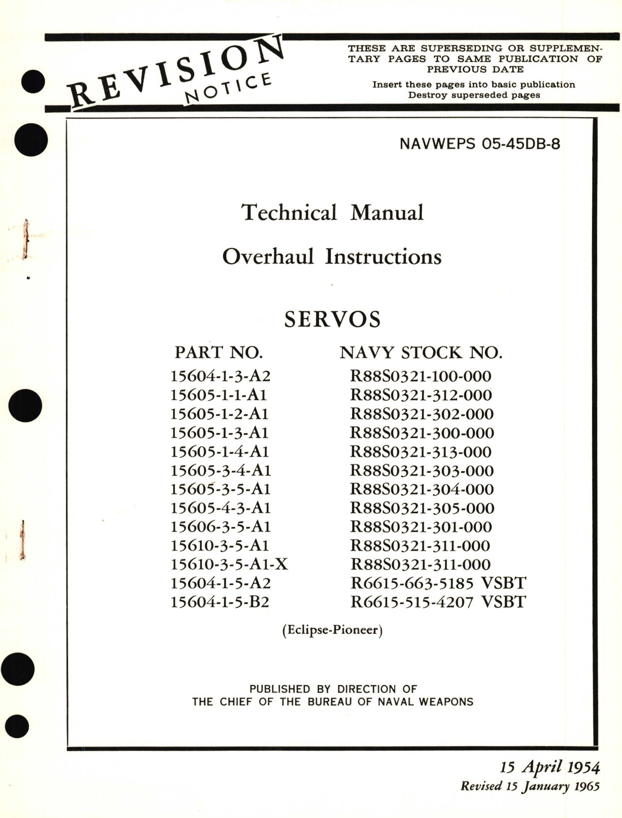 Sample page 1 from AirCorps Library document: Overhaul Instructions for Servos Part No. 15604, 15605, 15606, 15610 