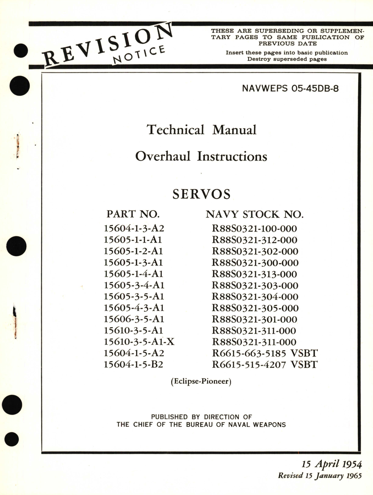 Sample page 1 from AirCorps Library document: Overhaul Instructions for Servos Part No. 15604, 1505, 15606, 15610