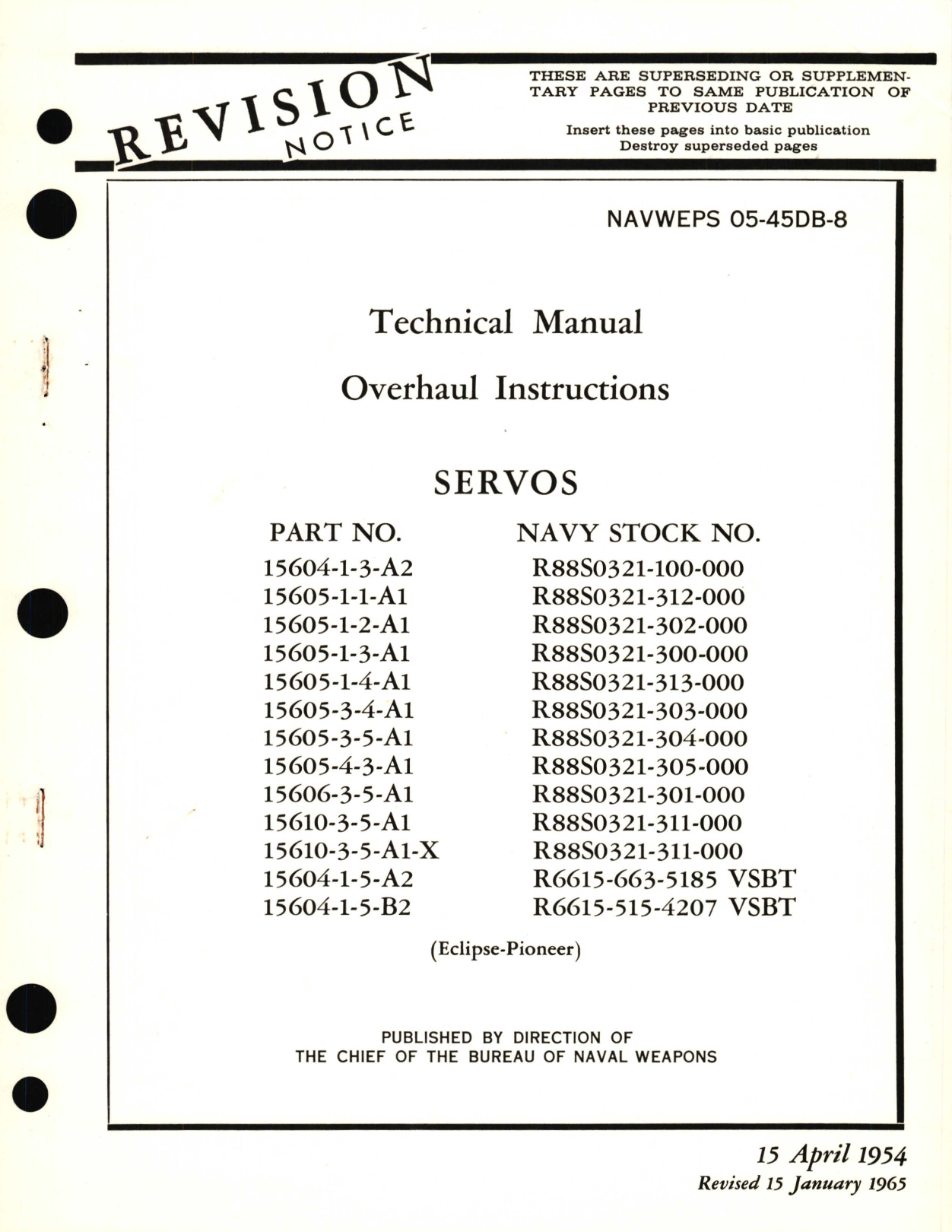 Sample page 1 from AirCorps Library document: Overhaul Instructions for Servos Part No. 15604, 1505, 15606, 15610 