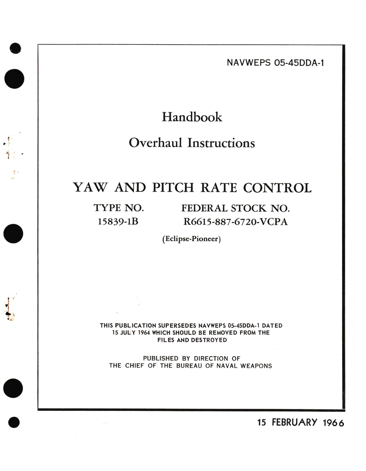 Sample page 1 from AirCorps Library document: Overhaul Instructions for Yaw and Pitch Rate Control Type No. 15839-1B 